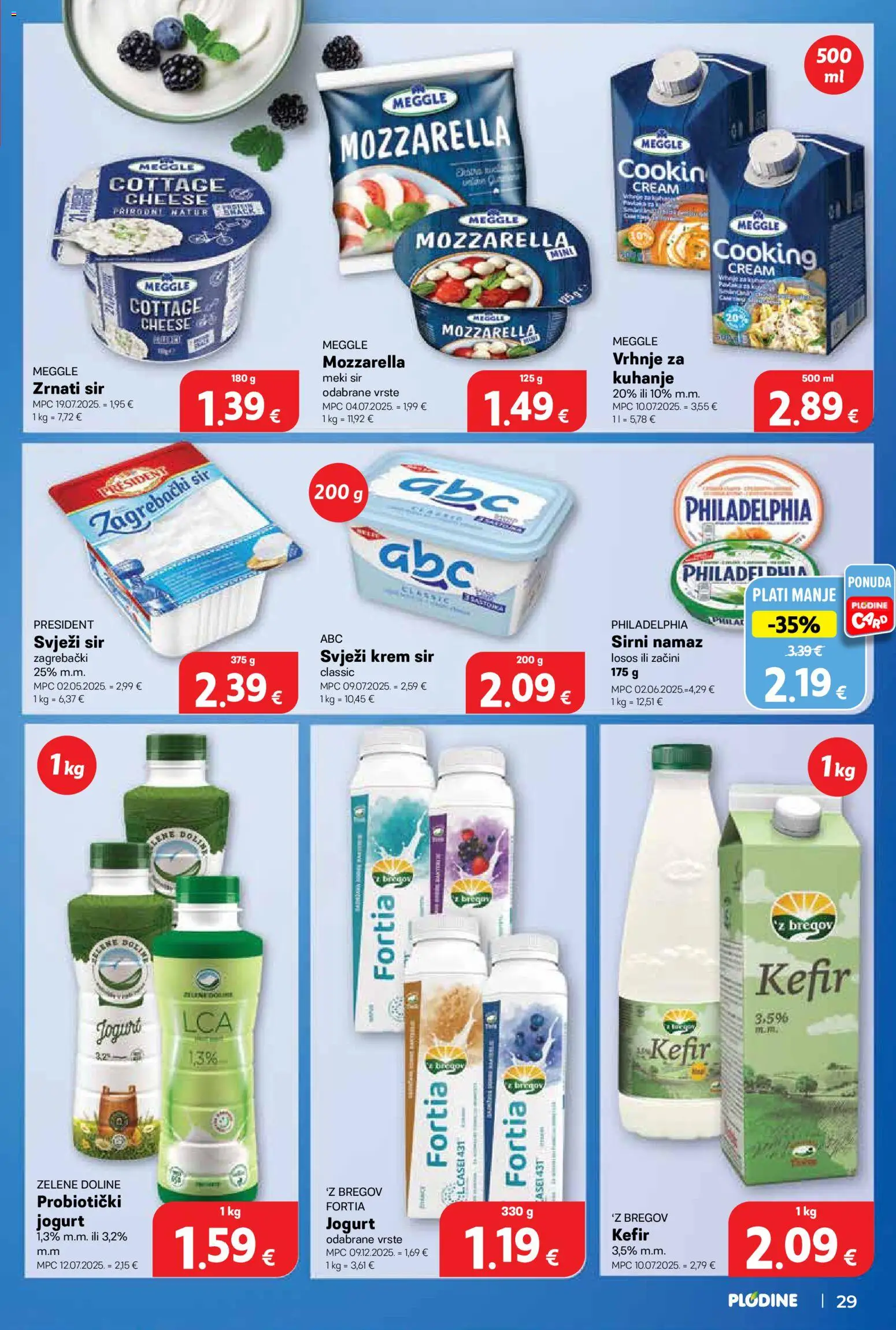 Plodine katalog | vrijedi od 25.03.2026 | Stranica: 29 | Proizvodi: Krem sir, Svježi sir, Losos, Kefir