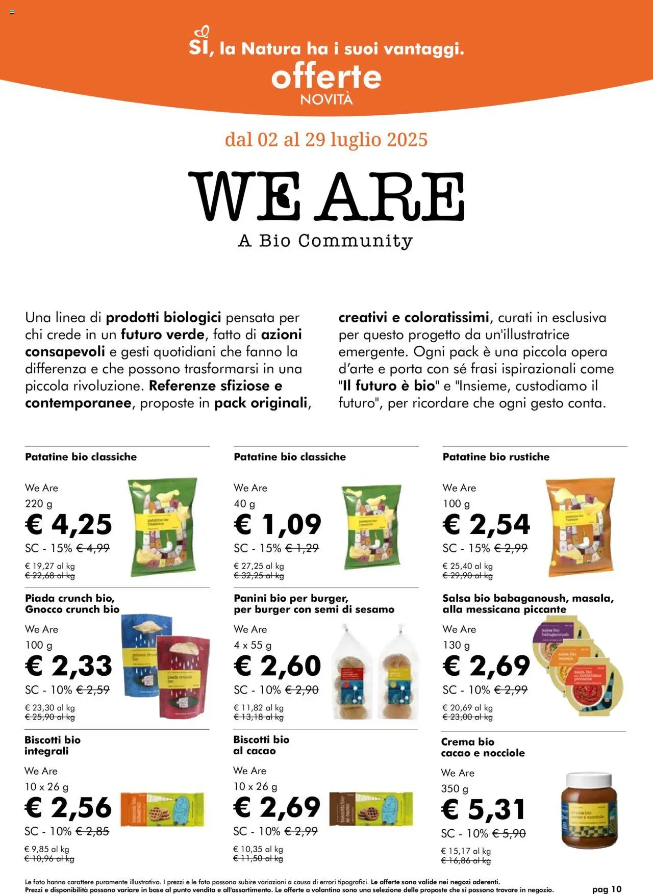 Volantino Natura Sì del 02.07.2025 | Pagina: 10 | Prodotti: Crema, Patatine, Salsa, Nocciole