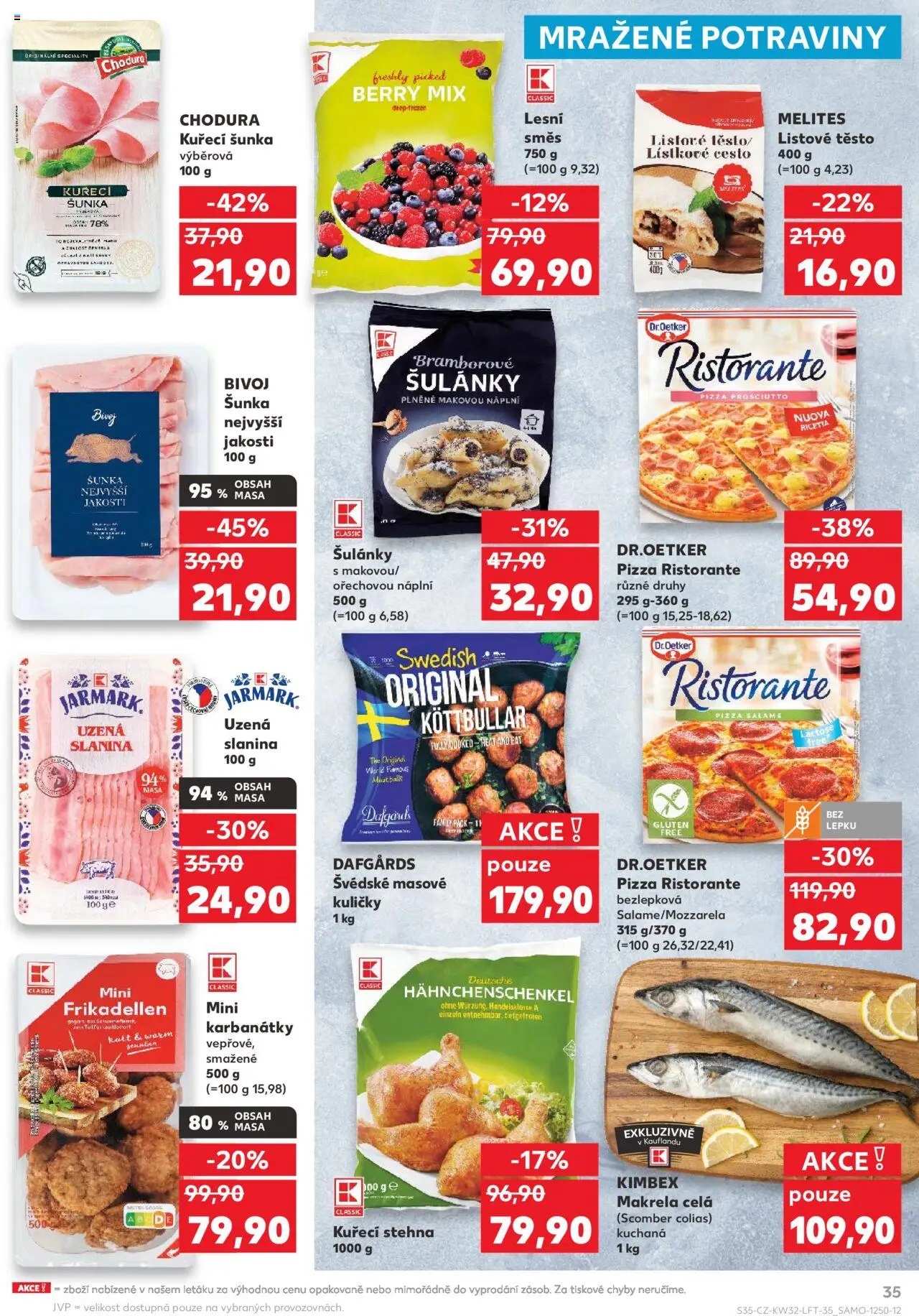 Kaufland leták - Praha 4 od 06.08.2025 | Strana: 35 | Produkty: Šunka, Listové těsto, Pizza Ristorante, Těsto
