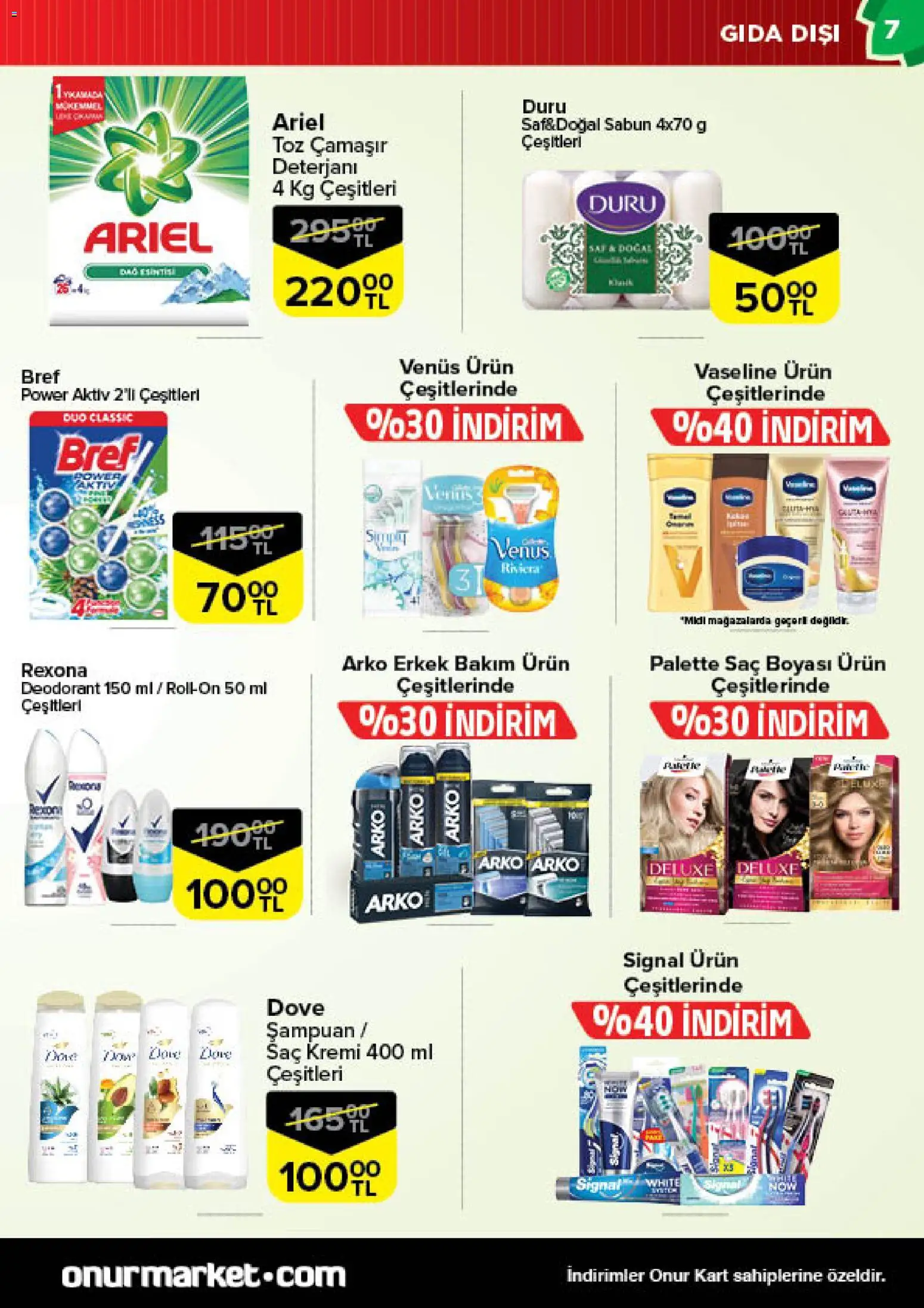 Onur Market Katalog -Trakya - 28.10.2025 tarihinden itibaren geçerlidir | Sayfa: 7 | Ürünler: Şampuan, Saç Kremi, Sabun, Deodorant