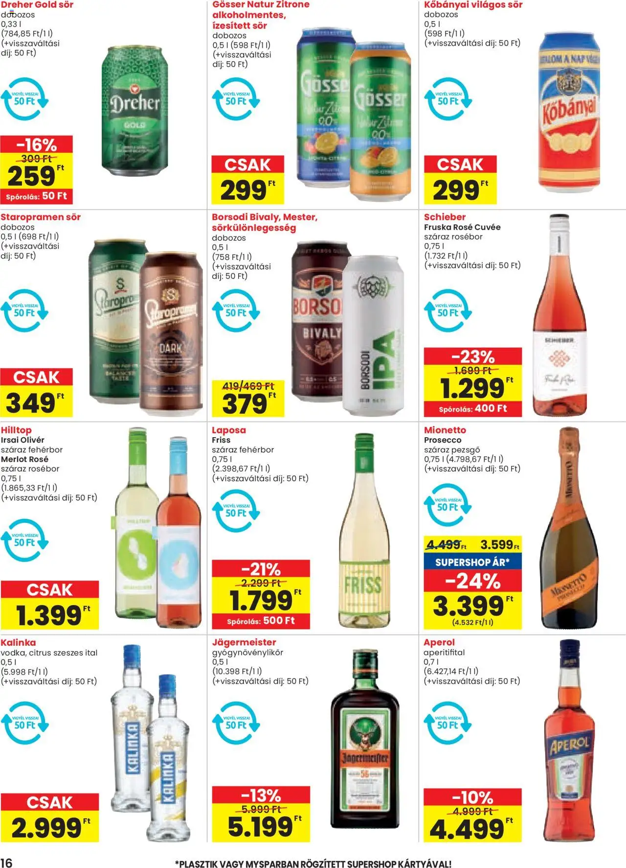 Spar akciós ujság - amely érvényes a következő dátumtól: 21.08.2025 | Oldal: 16 | Termékek: Pezsgő, Gösser, Sör, Fehérbor