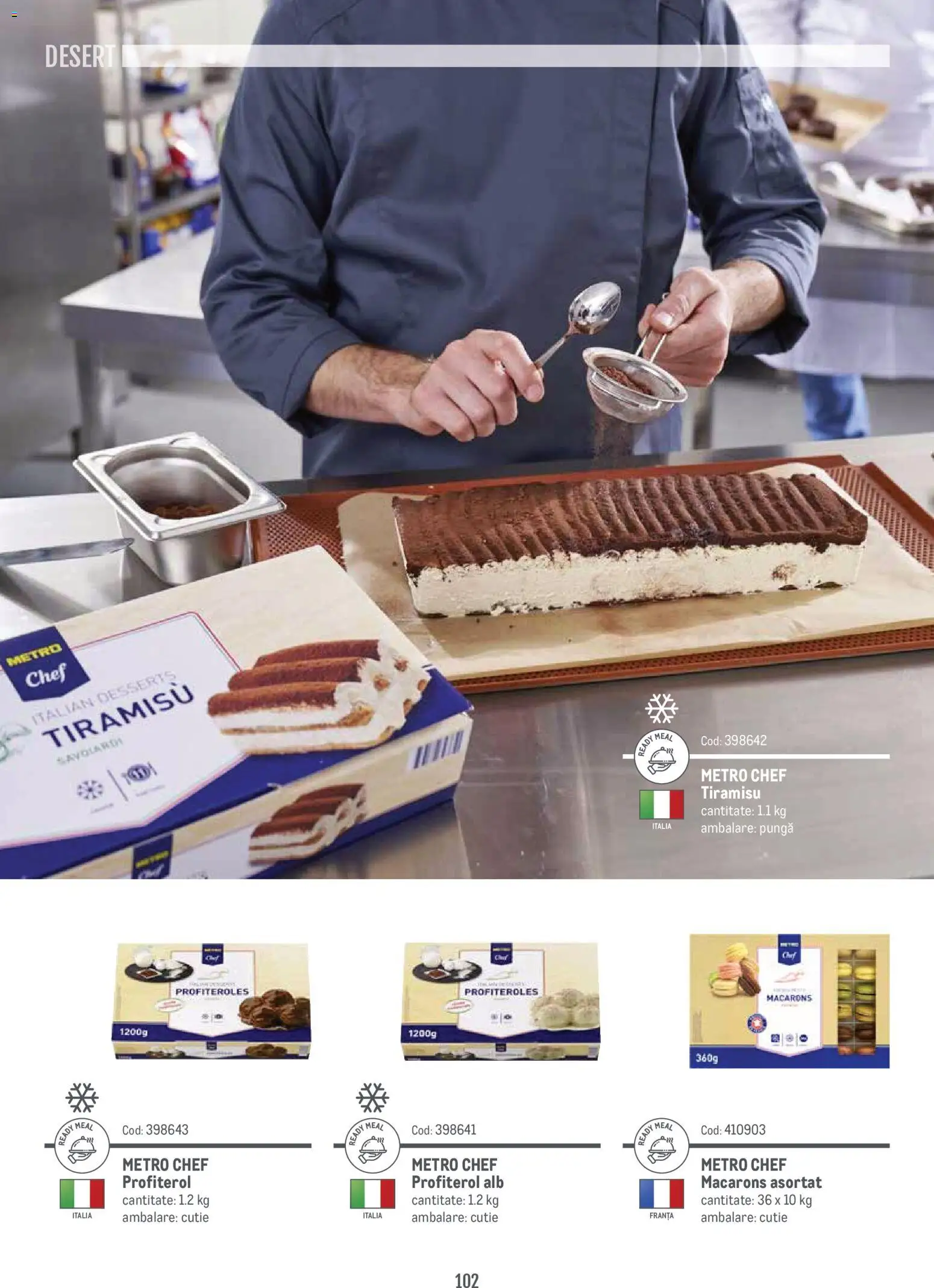 Noul catalog Metro – valabil de la 14.11.2024 | Pagină: 102 | Produse: Pungă, Cutie, Tiramisu, Macarons