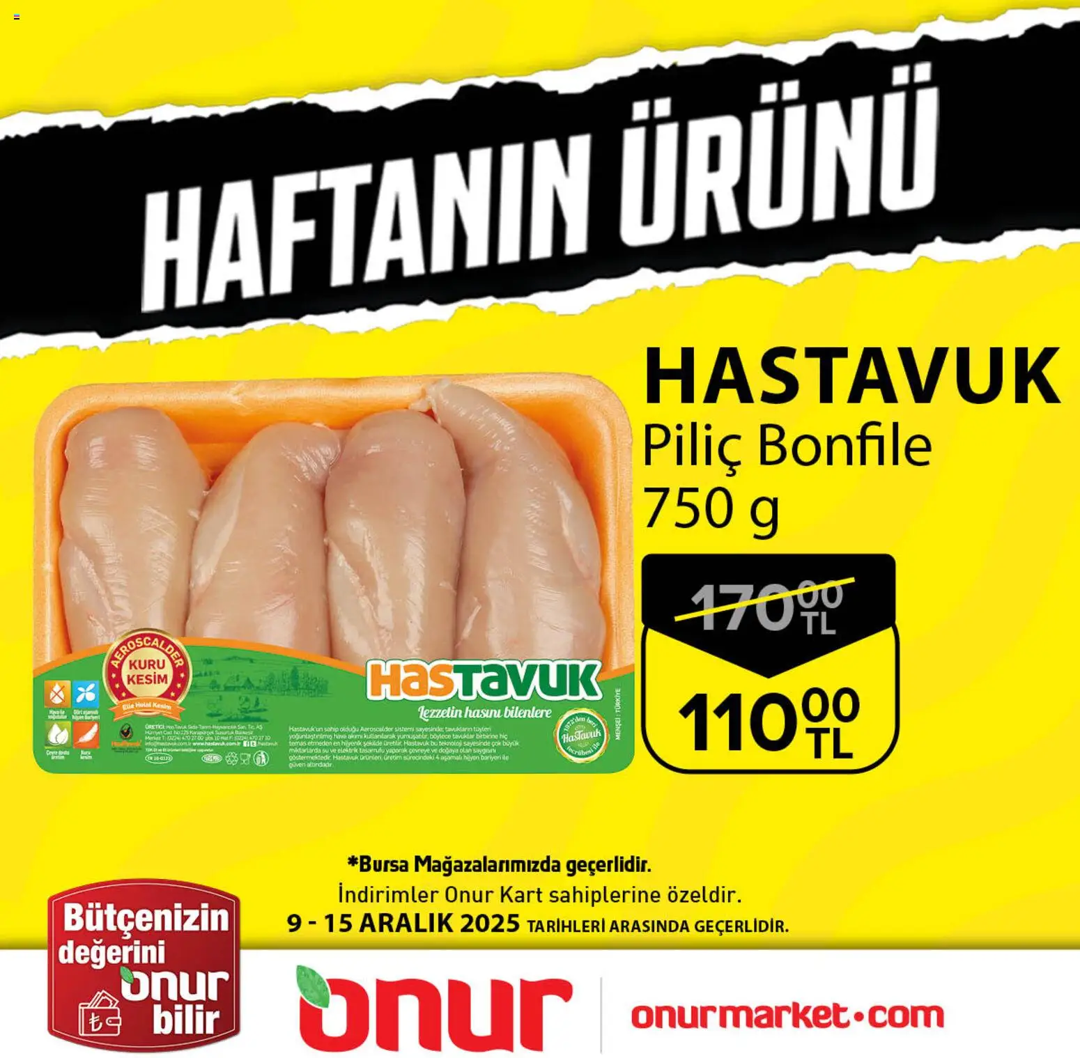 Onur Market Haftanın Ürünü - 09.12.2025 tarihinden itibaren geçerlidir | Sayfa: 1 | Ürünler: Su, Piliç, Piliç bonfile