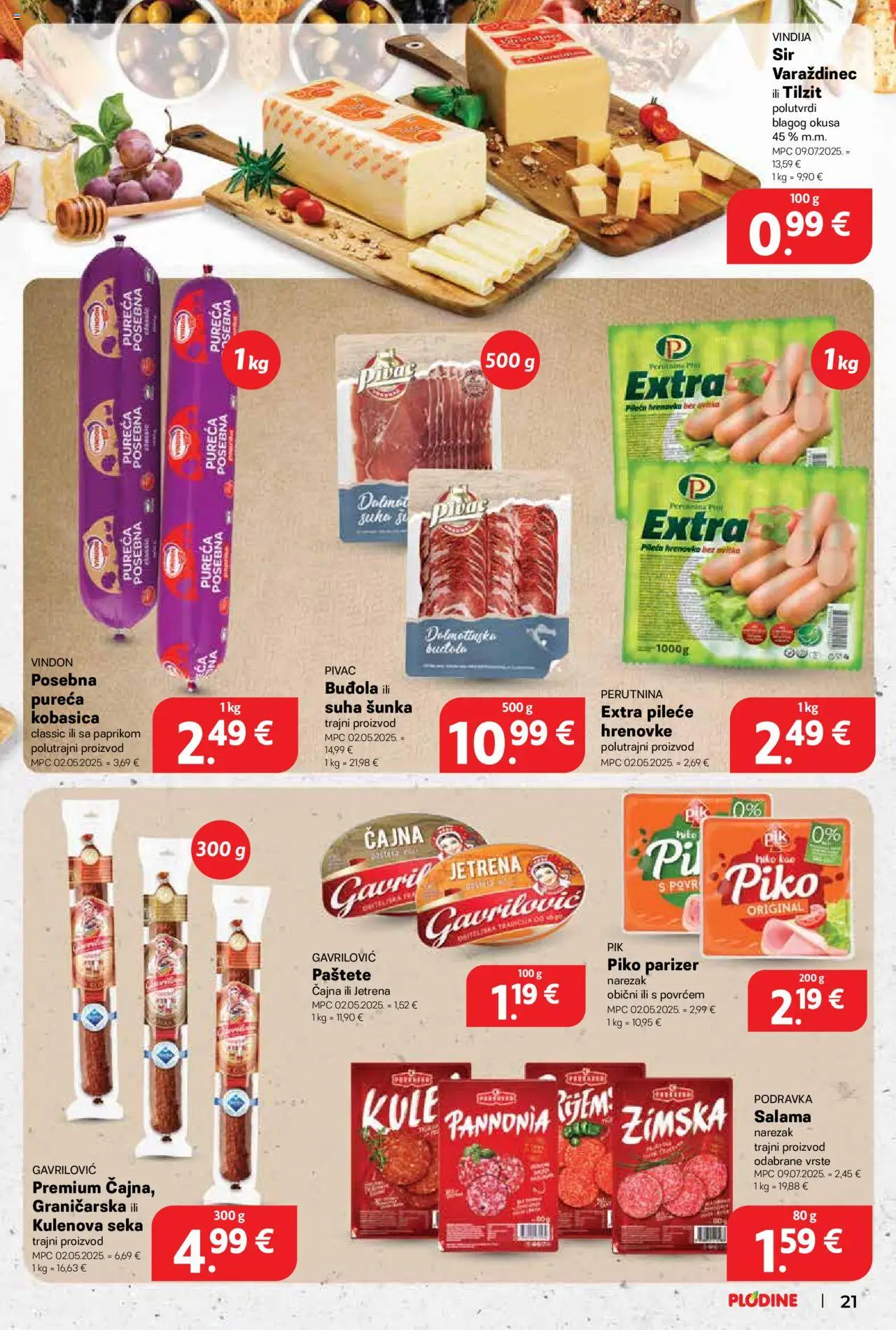 Plodine katalog | vrijedi od 13.08.2025 | Stranica: 21 | Proizvodi: Salama, Hrenovke, Podravka, Buđola