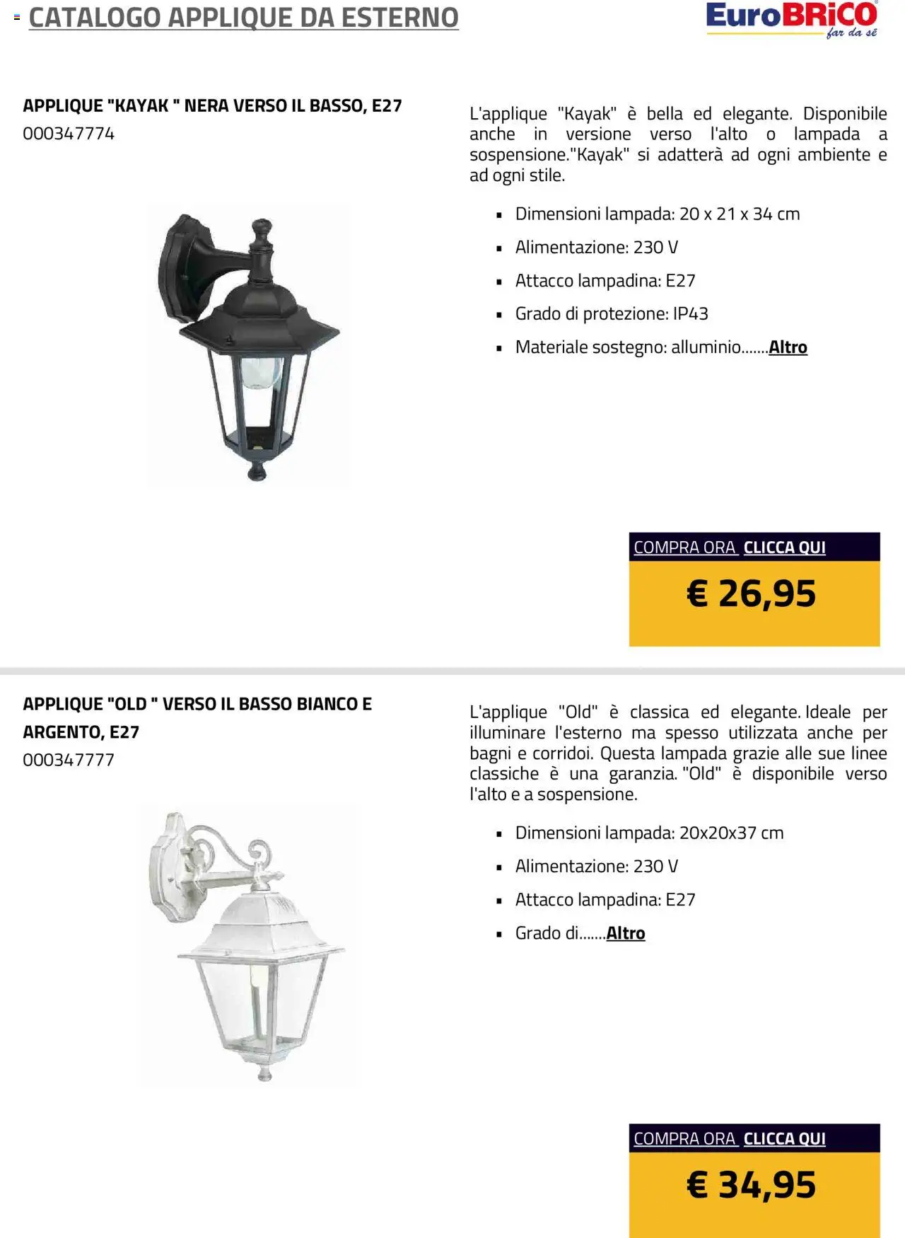 Volantino Eurobrico del 23.07.2025 | Pagina: 9 | Prodotti: Alluminio, Lampada