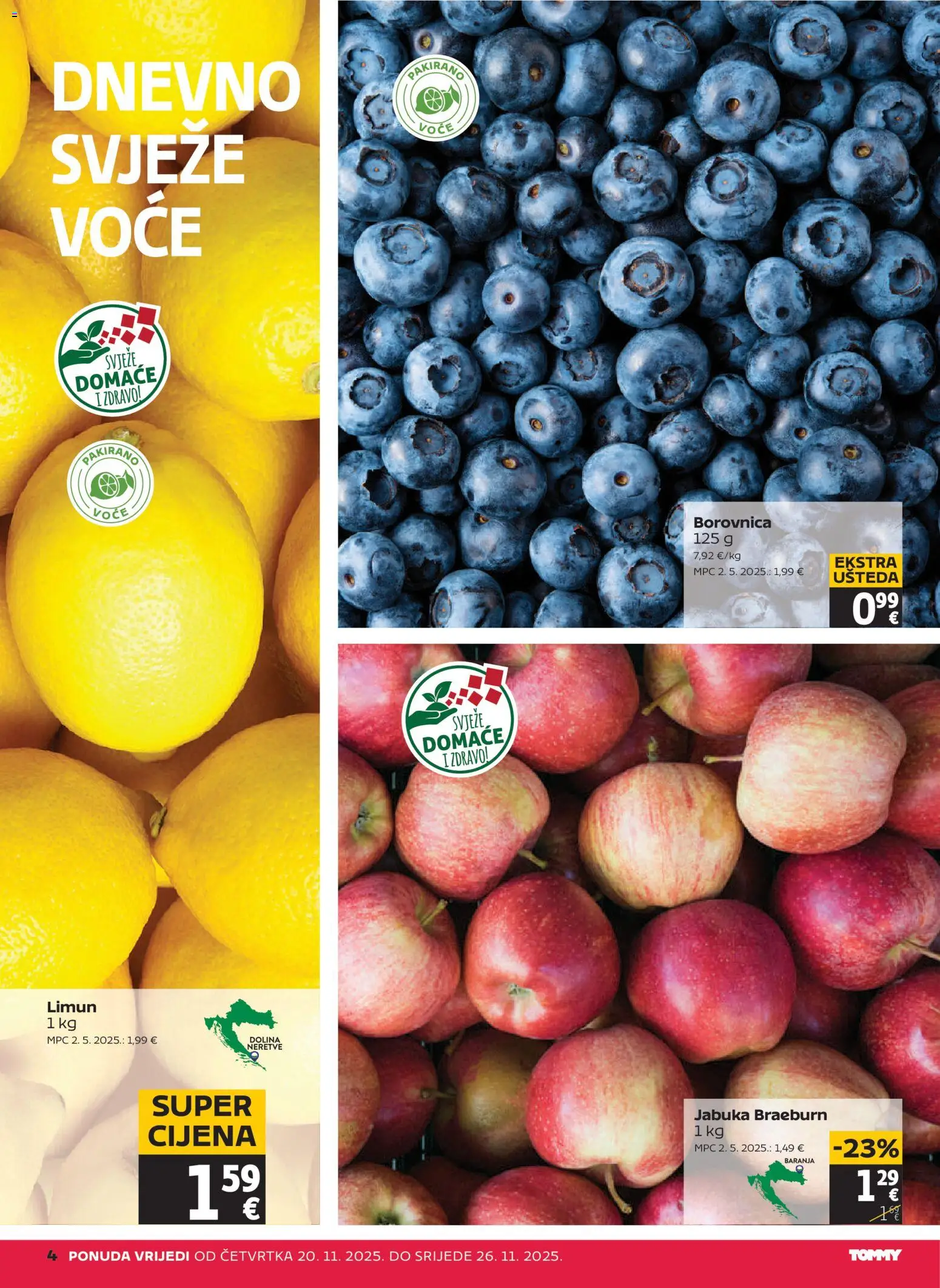 Tommy katalog | vrijedi od 20.11.2025 | Stranica: 4 | Proizvodi: Voće, Limun, Borovnica, Jabuka