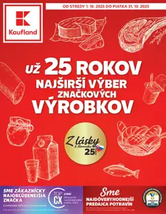 Kaufland SK Už 25 rokov najširší výber značkových výrobkov - amely érvényes a következő dátumtól: 01.10.2025