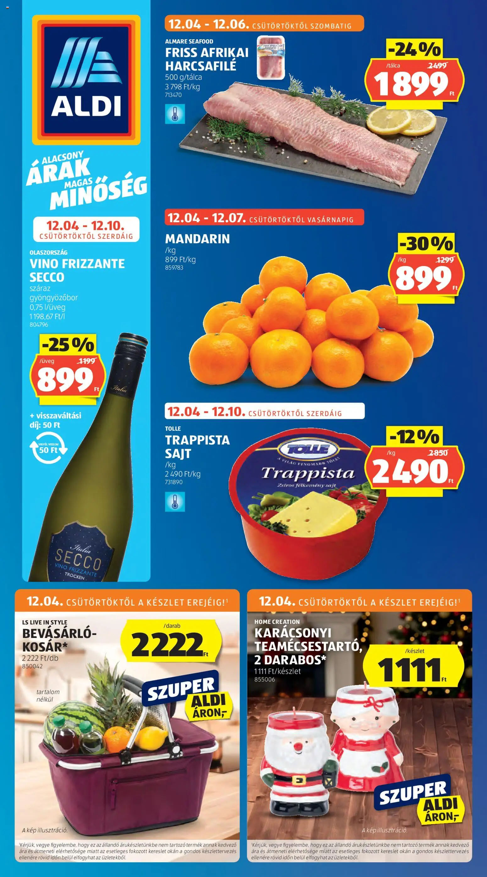 Aldi akciós ujság - amely érvényes a következő dátumtól: 04.12.2025 | Oldal: 1 | Termékek: Afrikai harcsafilé, Gyöngyözőbor, Mandarin, Trappista sajt