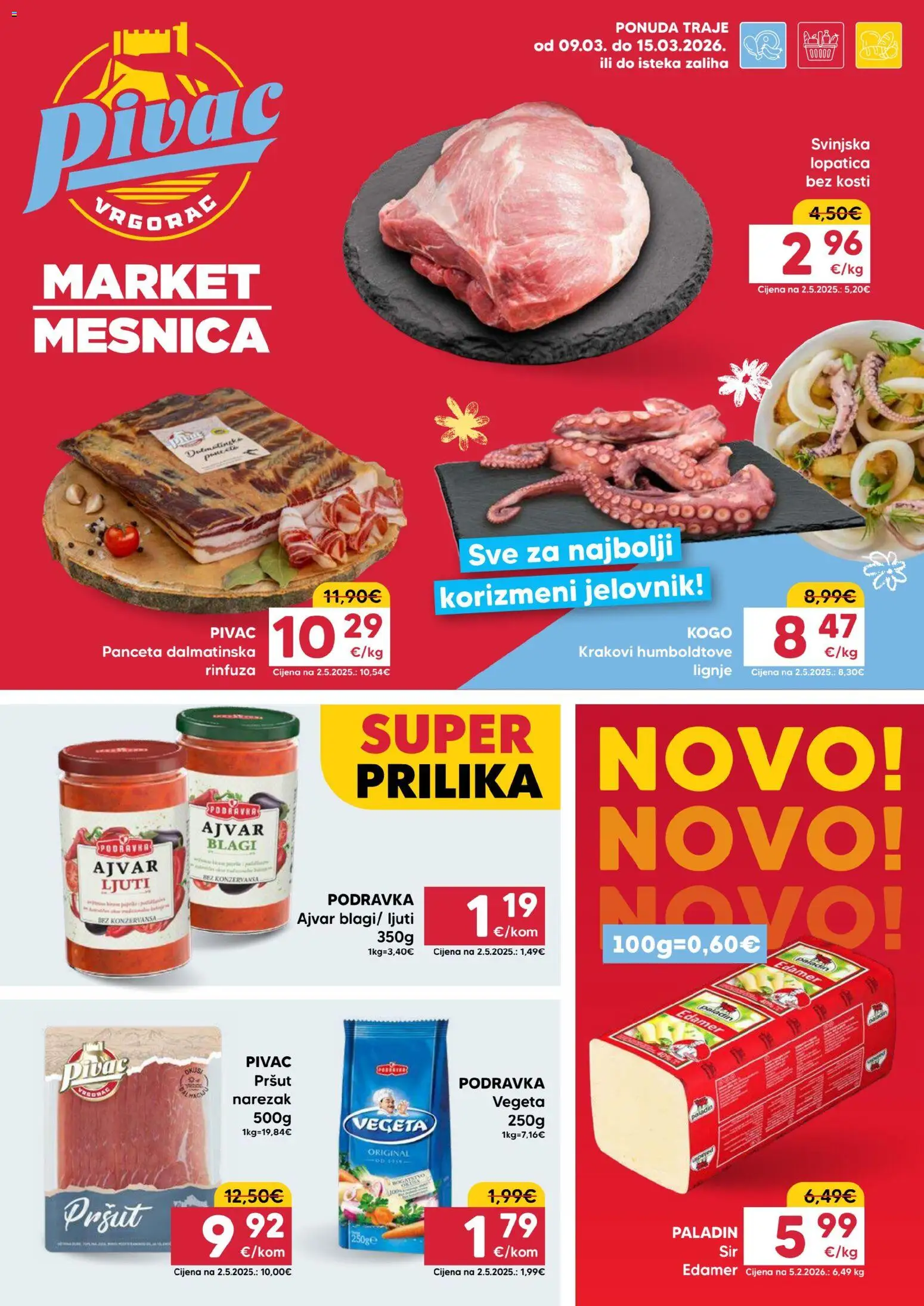 Pivac katalog | vrijedi od 09.03.2026 | Stranica: 1 | Proizvodi: Podravka, Pršut, Narezak, Lignje