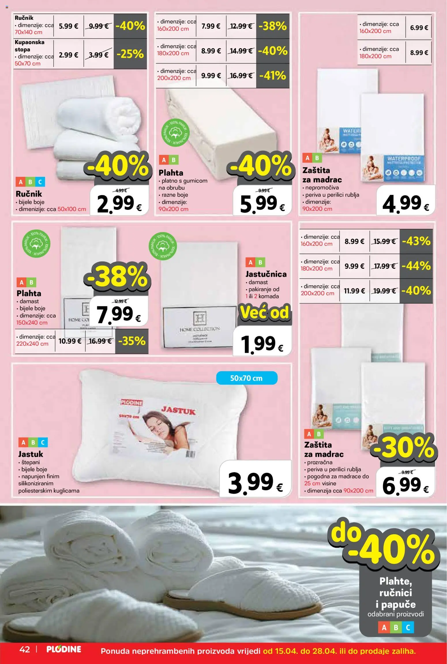 Plodine katalog | vrijedi od 15.04.2026 | Stranica: 42 | Proizvodi: Madrac, Jastuk, Jastučnica, Plahta