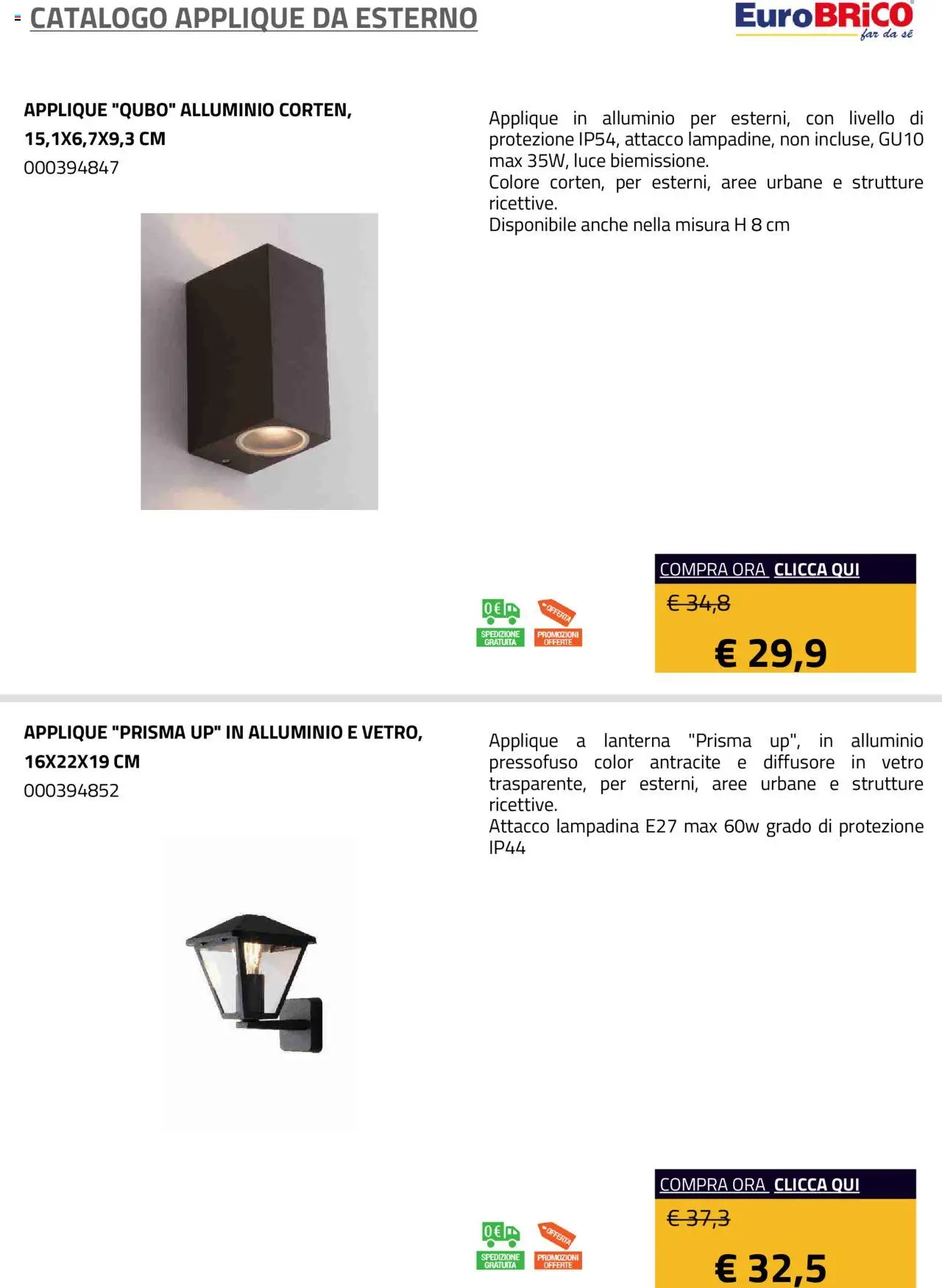 Volantino Eurobrico del 23.07.2025 | Pagina: 24 | Prodotti: Lanterna, Alluminio
