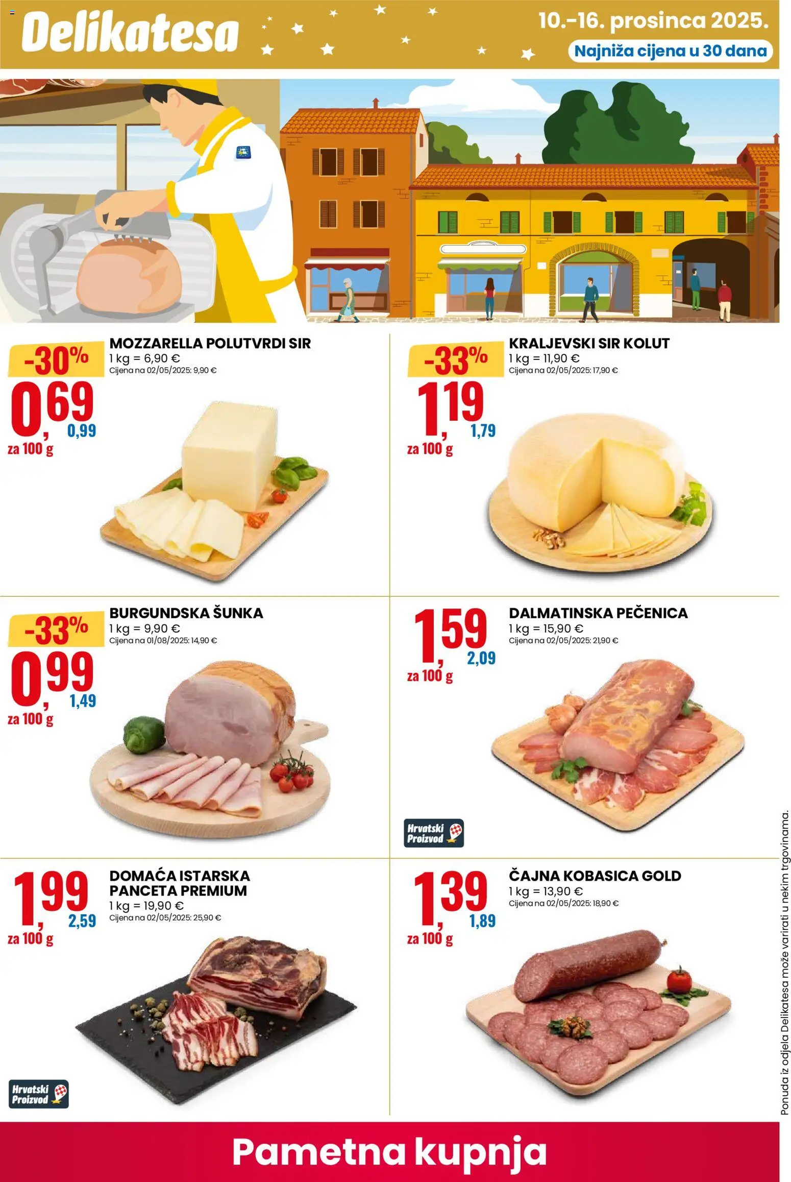 Eurospin katalog | vrijedi od 10.12.2025 | Stranica: 8 | Proizvodi: Mozzarella, Šunka, Kobasica, Panceta