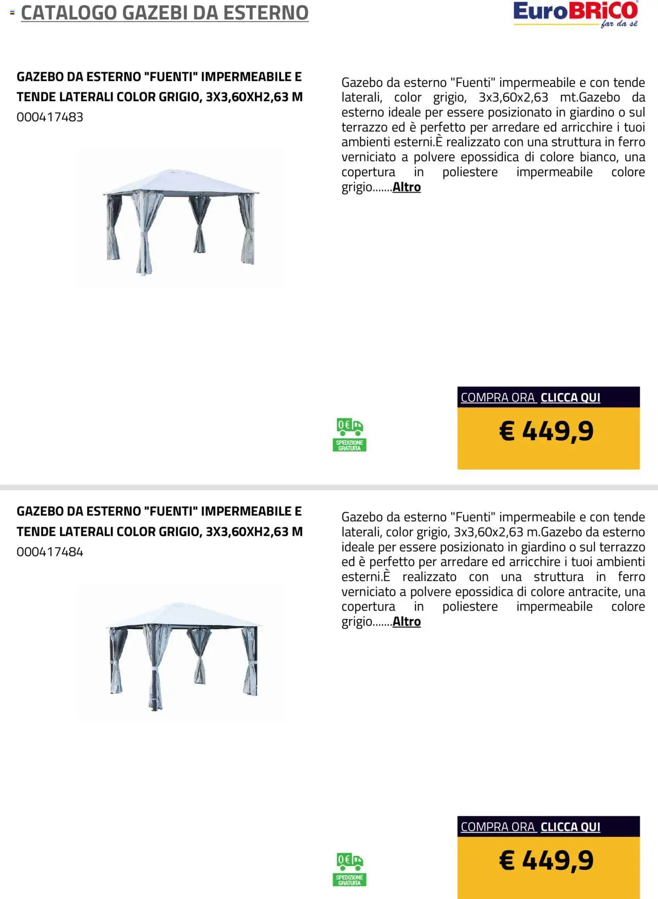 Volantino Eurobrico del 23.07.2025 | Pagina: 22 | Prodotti: Gazebo