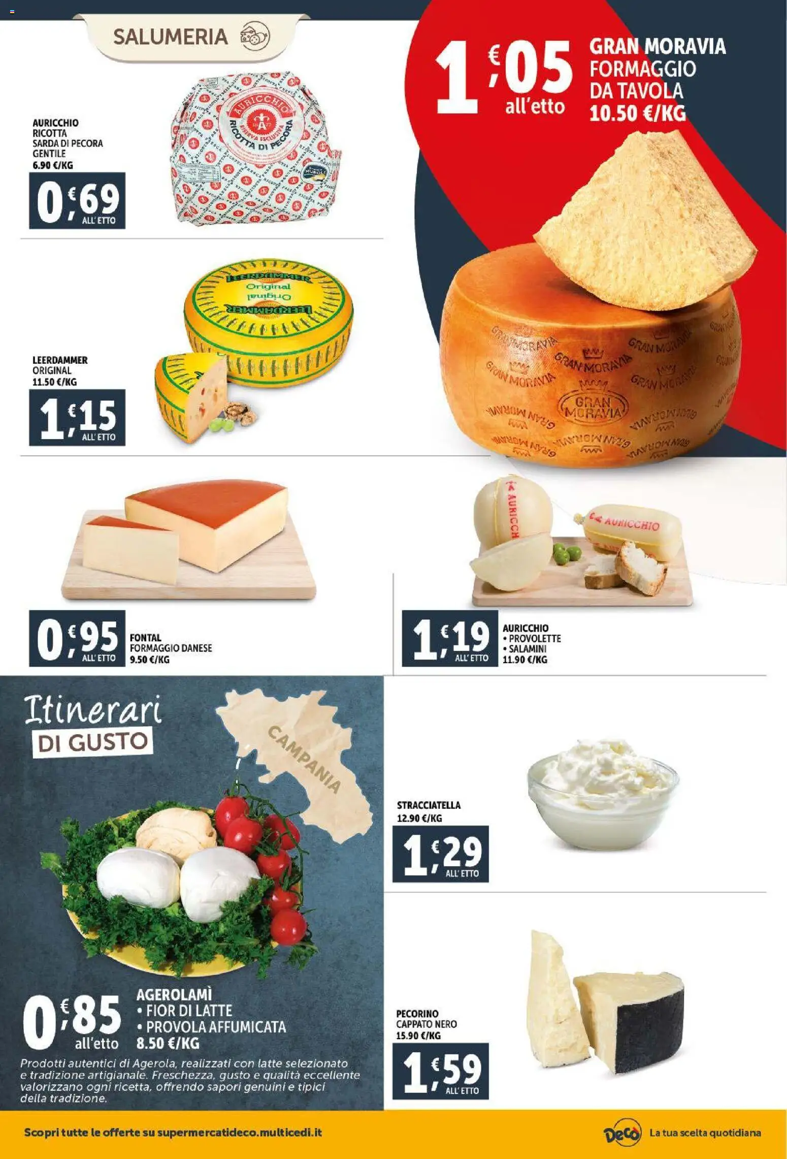 Volantino Decò del 11.02.2026 | Pagina: 2 | Prodotti: Latte, Formaggio, Pecorino, Stracciatella