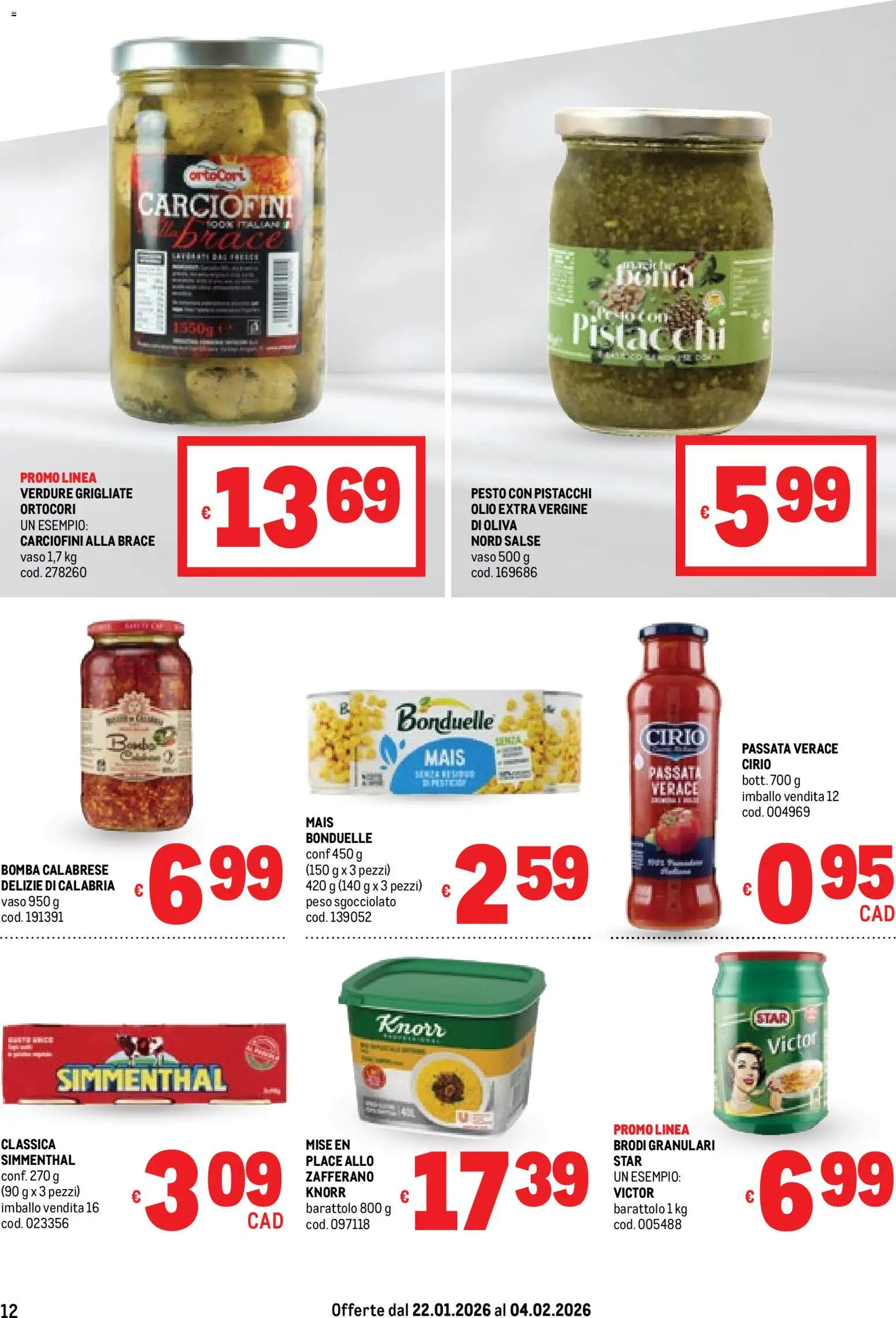 Volantino Metro del 22.01.2026 | Pagina: 12 | Prodotti: Olio, Olio extra vergine, Mais, Pistacchi