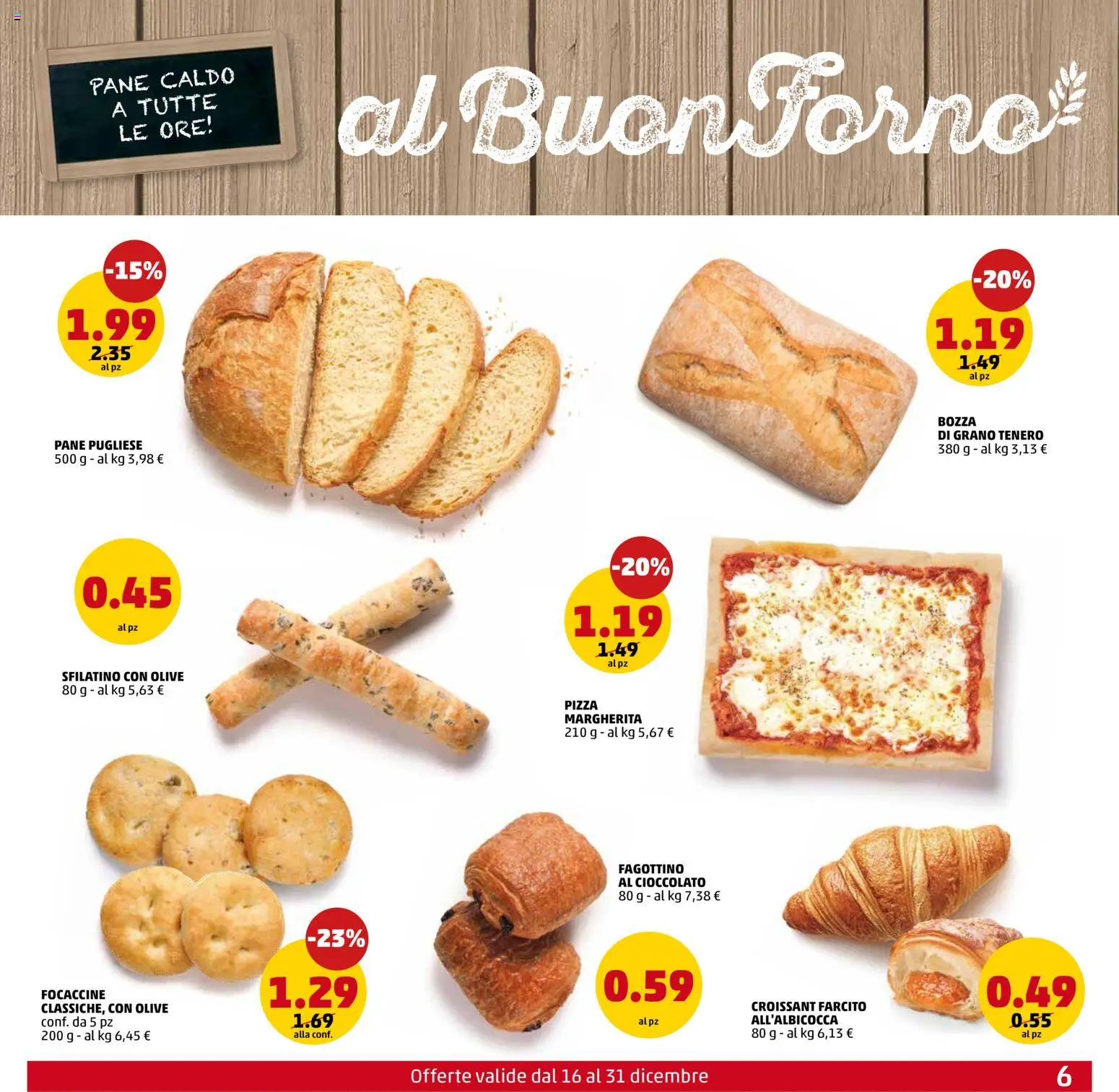 Volantino PENNY del 16.12.2025 | Pagina: 6 | Prodotti: Pane, Cioccolato, Olive, Croissant