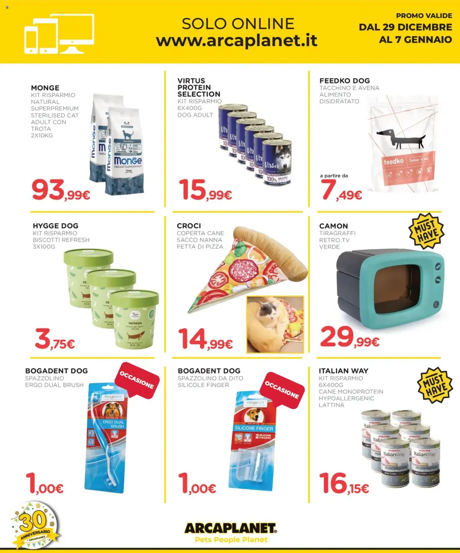 Volantino Arcaplanet del 29.12.2025 | Pagina: 22 | Prodotti: Pizza, Biscotti, Trota, TV