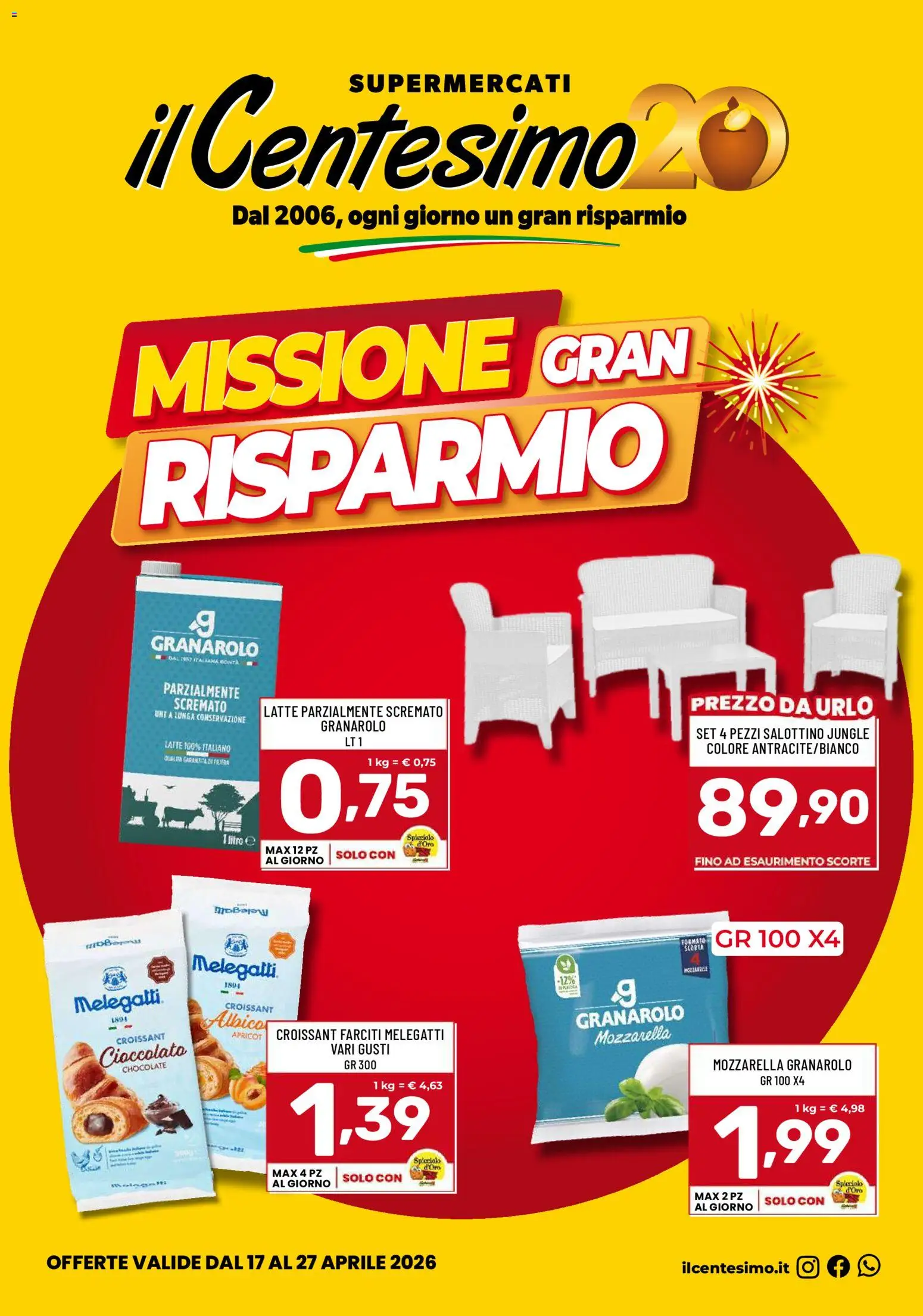 Volantino Il Centesimo del 17.04.2026 | Pagina: 1 | Prodotti: Mozzarella, Latte, Croissant, Latte parzialmente scremato