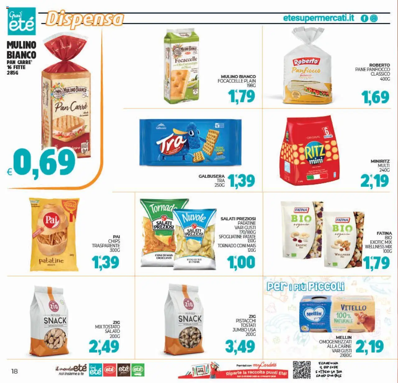 Volantino Eté del 19.08.2025 | Pagina: 18 | Prodotti: Pane, Tè, Mais, Pistacchi