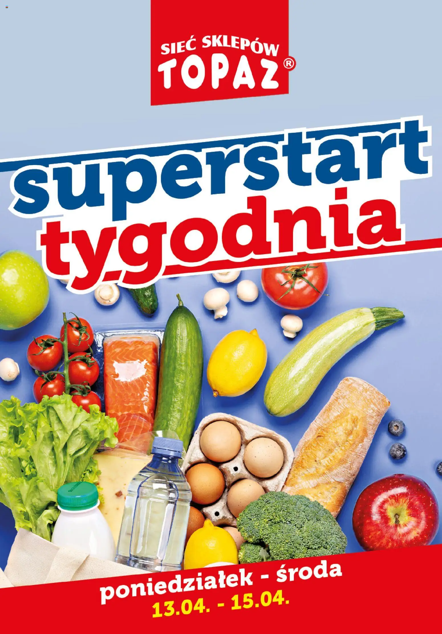 Topaz gazetka - Superstart tygodnia od 13.04.2026 | Strona: 1