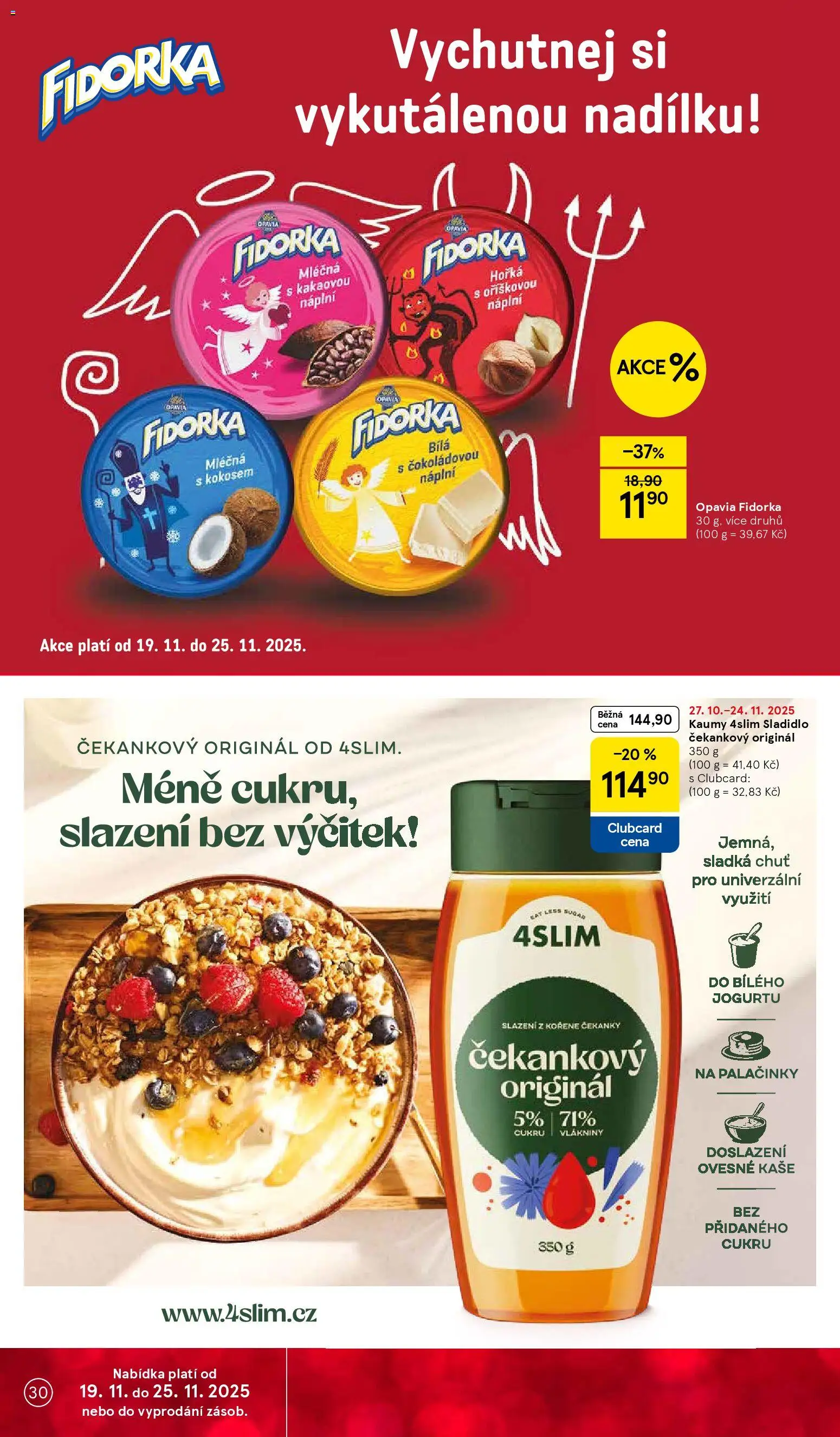 Tesco Black Friday od 19.11.2025 | Strana: 30 | Produkty: Palačinky, Kaše, Sladidlo, Fidorka