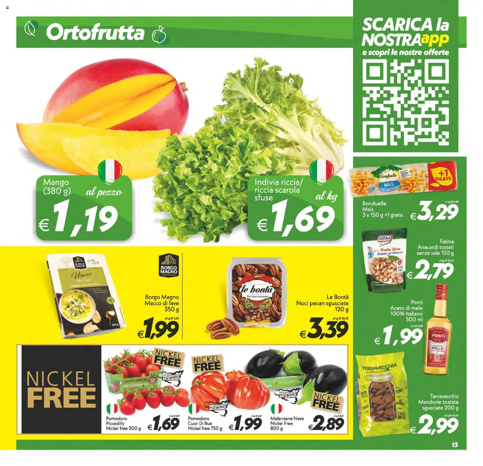Volantino SuperConveniente del 06.03.2026 | Pagina: 13 | Prodotti: Pomodoro, Mandorle, Melanzane, Mais
