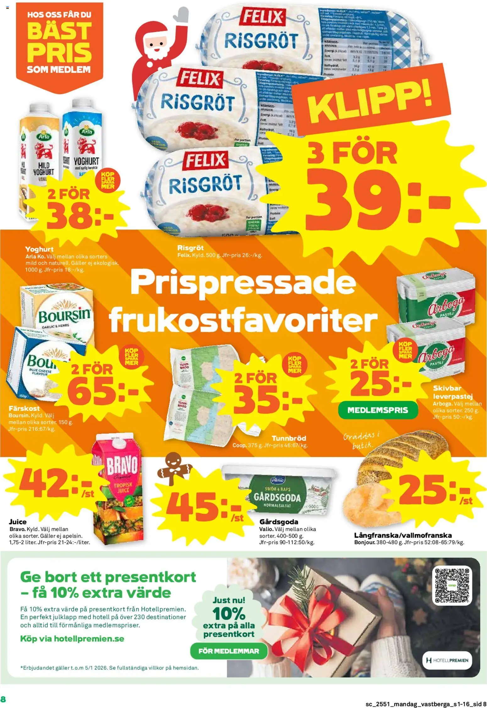 Coop Forum reklamblad aktuell från 15.12.2025 | Sida: 8 | Produkter: Tunnbröd, Galler, Yoghurt, Juice
