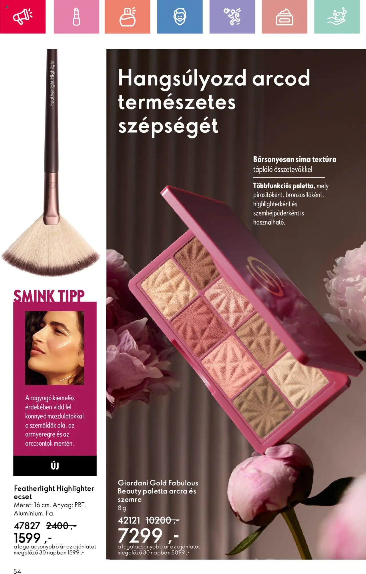 Oriflame akciós ujság - amely érvényes a következő dátumtól: 17.08.2025 | Oldal: 54 | Termékek: Smink, Ecset