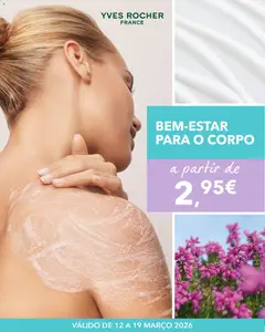 Pré-visualização Yves Rocher Bem estar para o corpo  válido de 12.03.2026