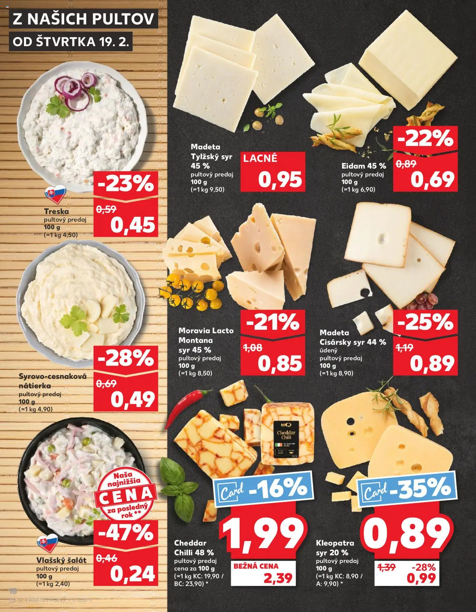 Nové Kaufland akcie – leták je platný od 19.02.2026 | Strana: 18 | Produkty: Syr, Eidam, Chilli, Šalát