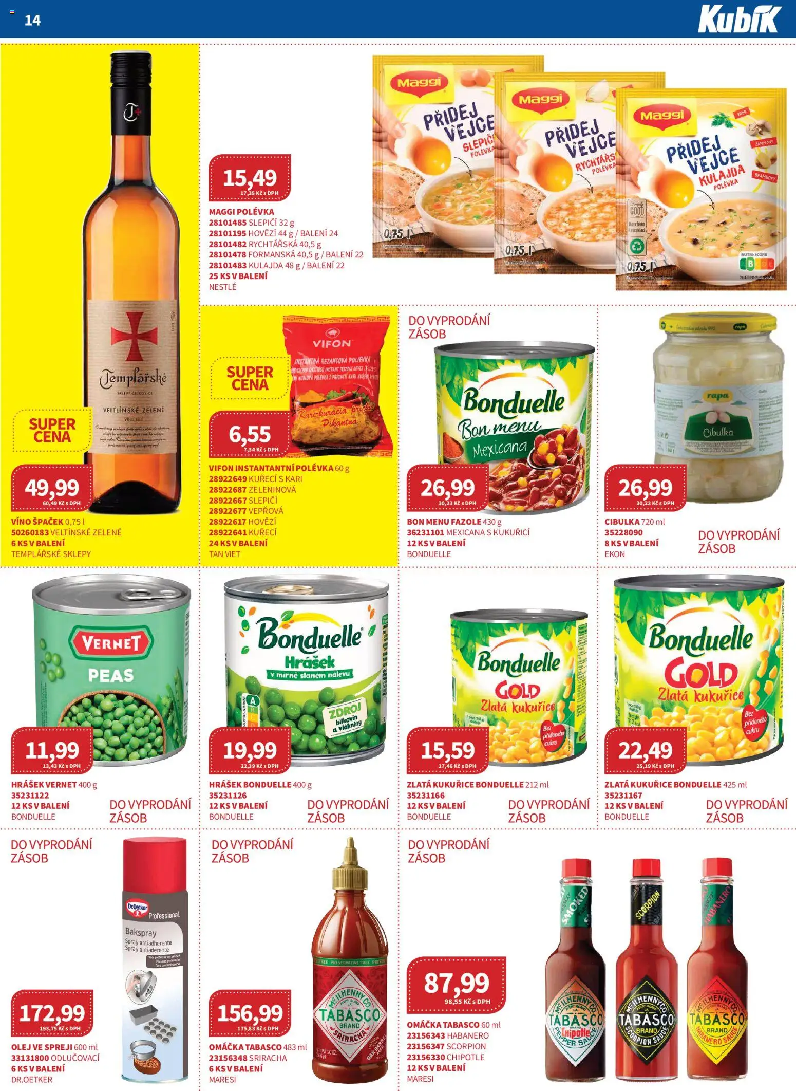 Kubík leták - Velkoobchod 01/2026 od 07.01.2026 | Strana: 14 | Produkty: Tabasco, Olej, Hrášek, Olej ve spreji