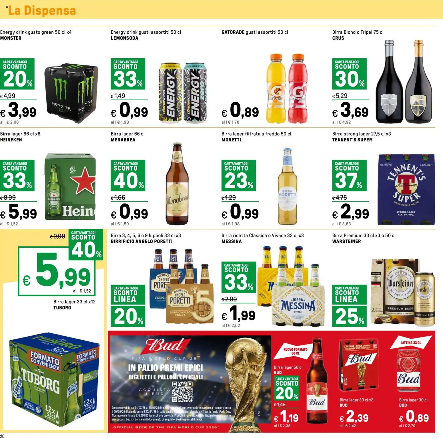 Volantino Iper del 24.04.2026 | Pagina: 20 | Prodotti: Tennent's, Birra, The, Heineken