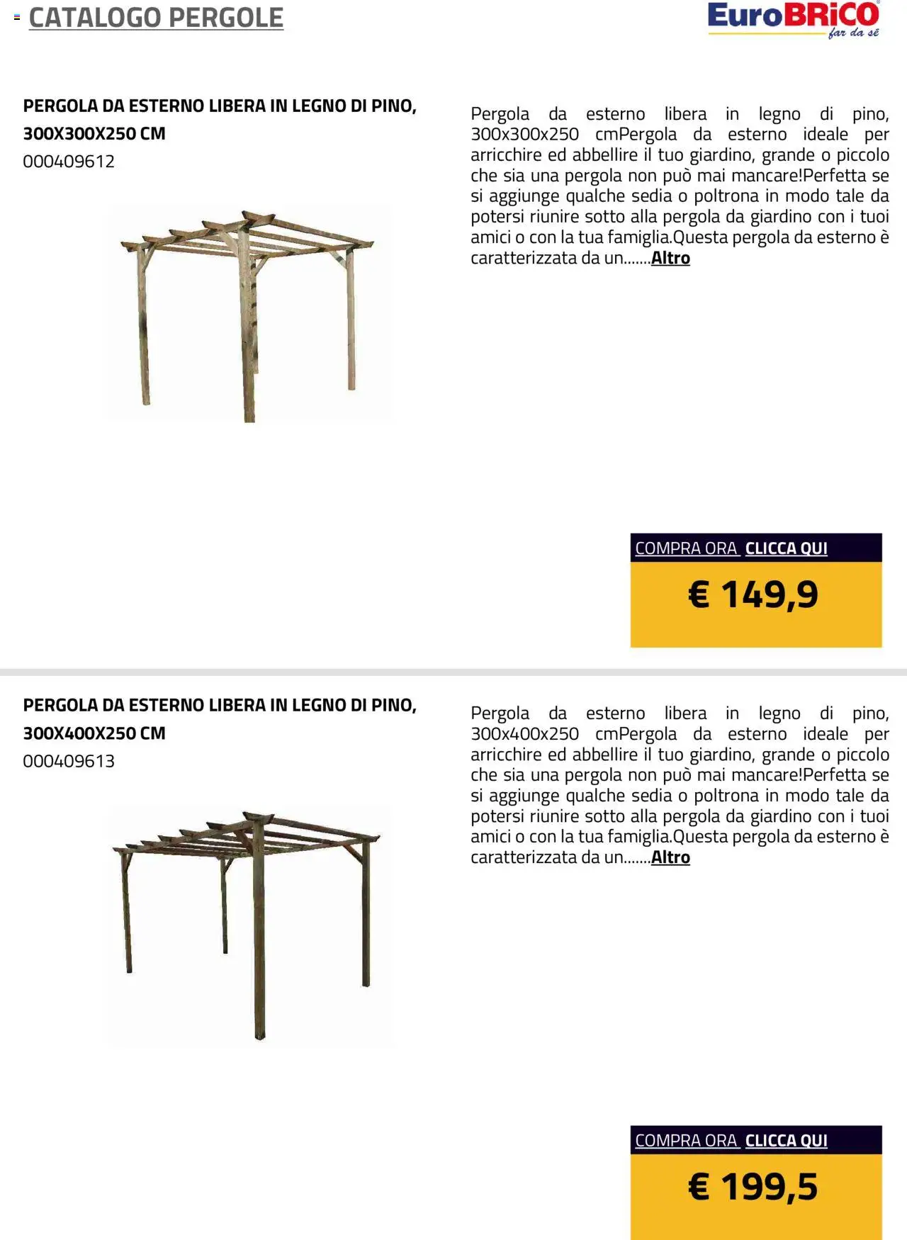 Volantino Eurobrico del 23.07.2025 | Pagina: 3 | Prodotti: Pergola, Poltrona, Sedia