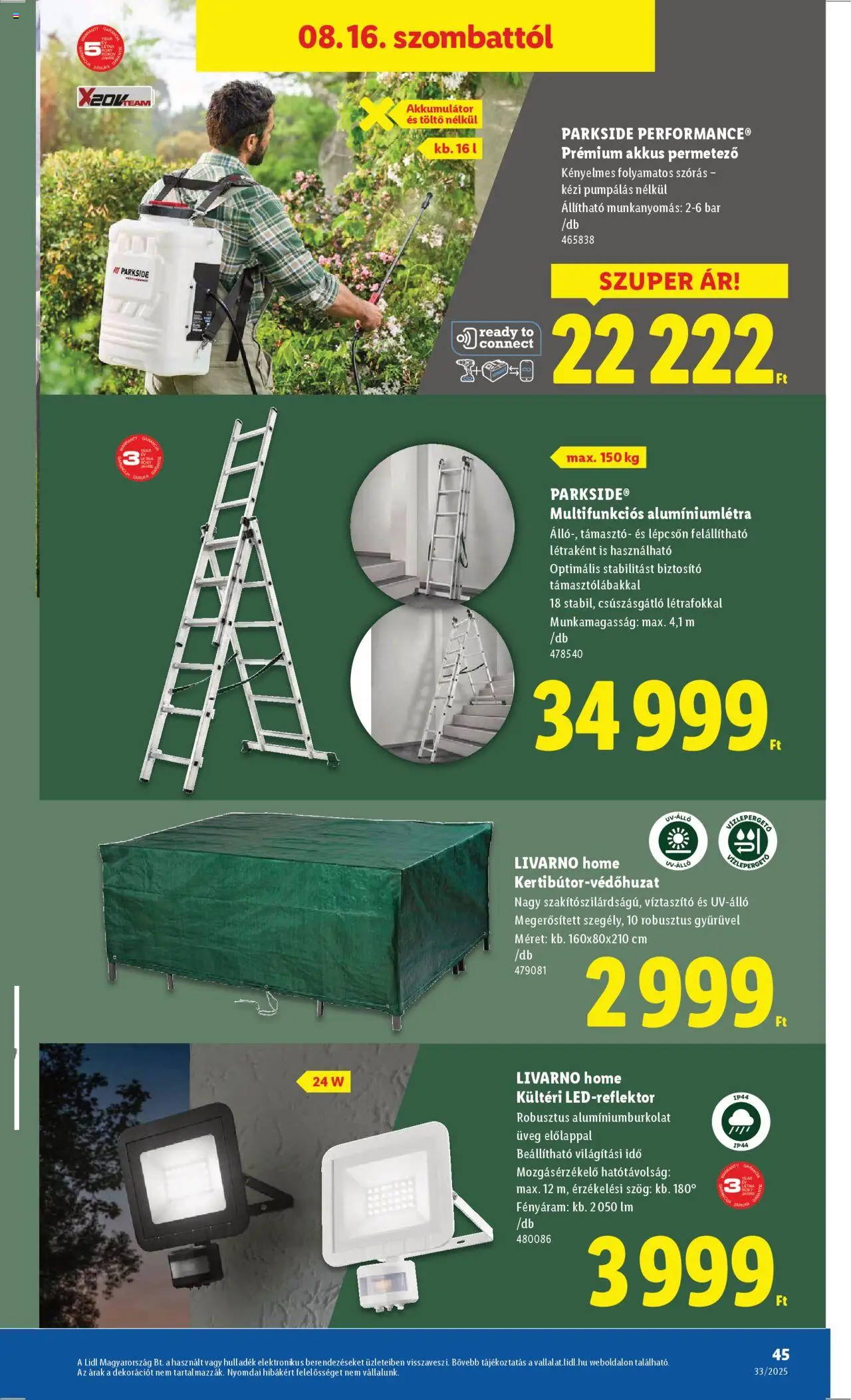 Lidl akciós ujság - amely érvényes a következő dátumtól: 14.08.2025 | Oldal: 45 | Termékek: Mozgásérzékelő, Permetező, Akkumulátor, Töltő