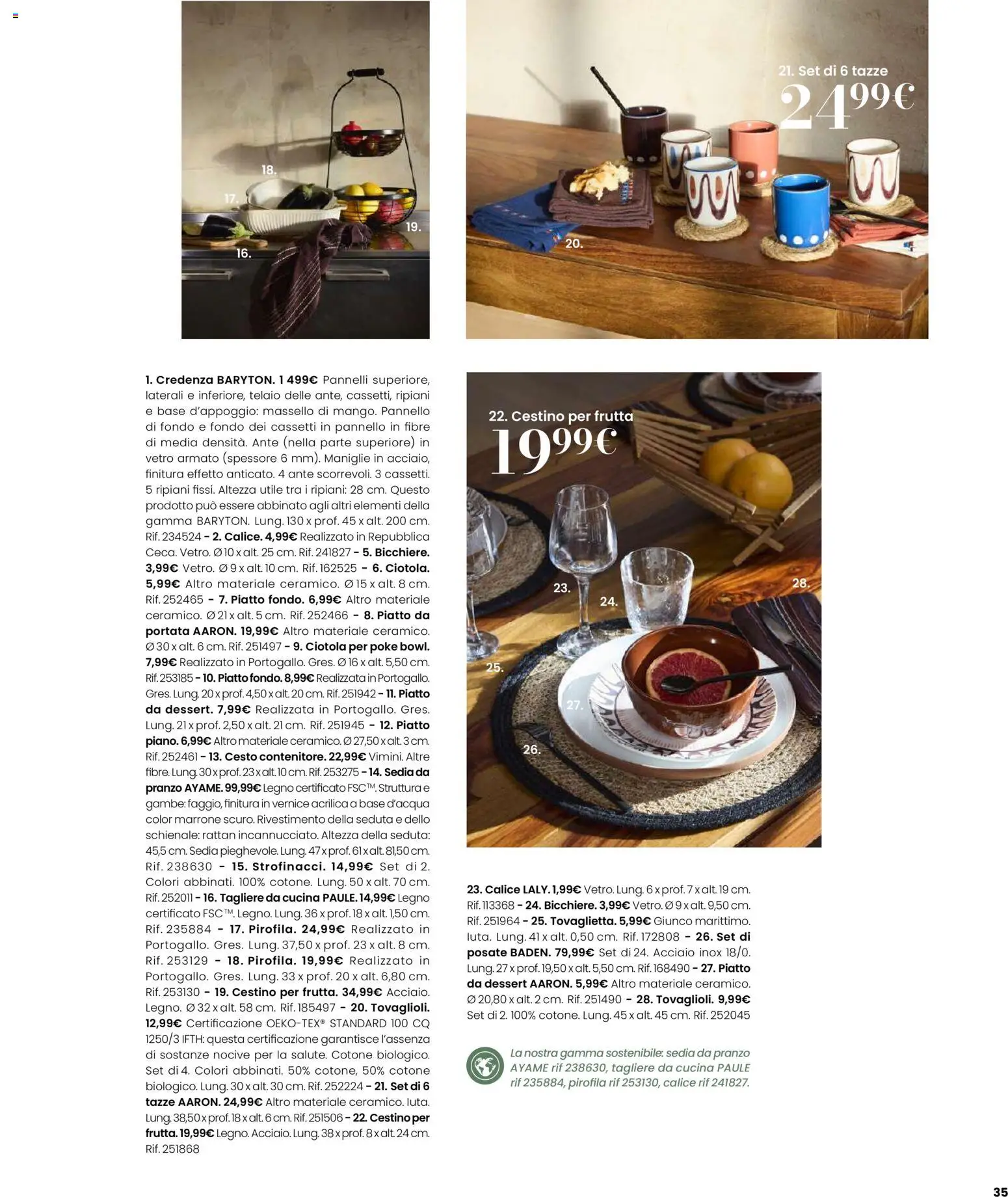 Volantino Maisons du Monde del 12.02.2026 | Pagina: 35 | Prodotti: Calice, Frutta, Tagliere, Ciotola