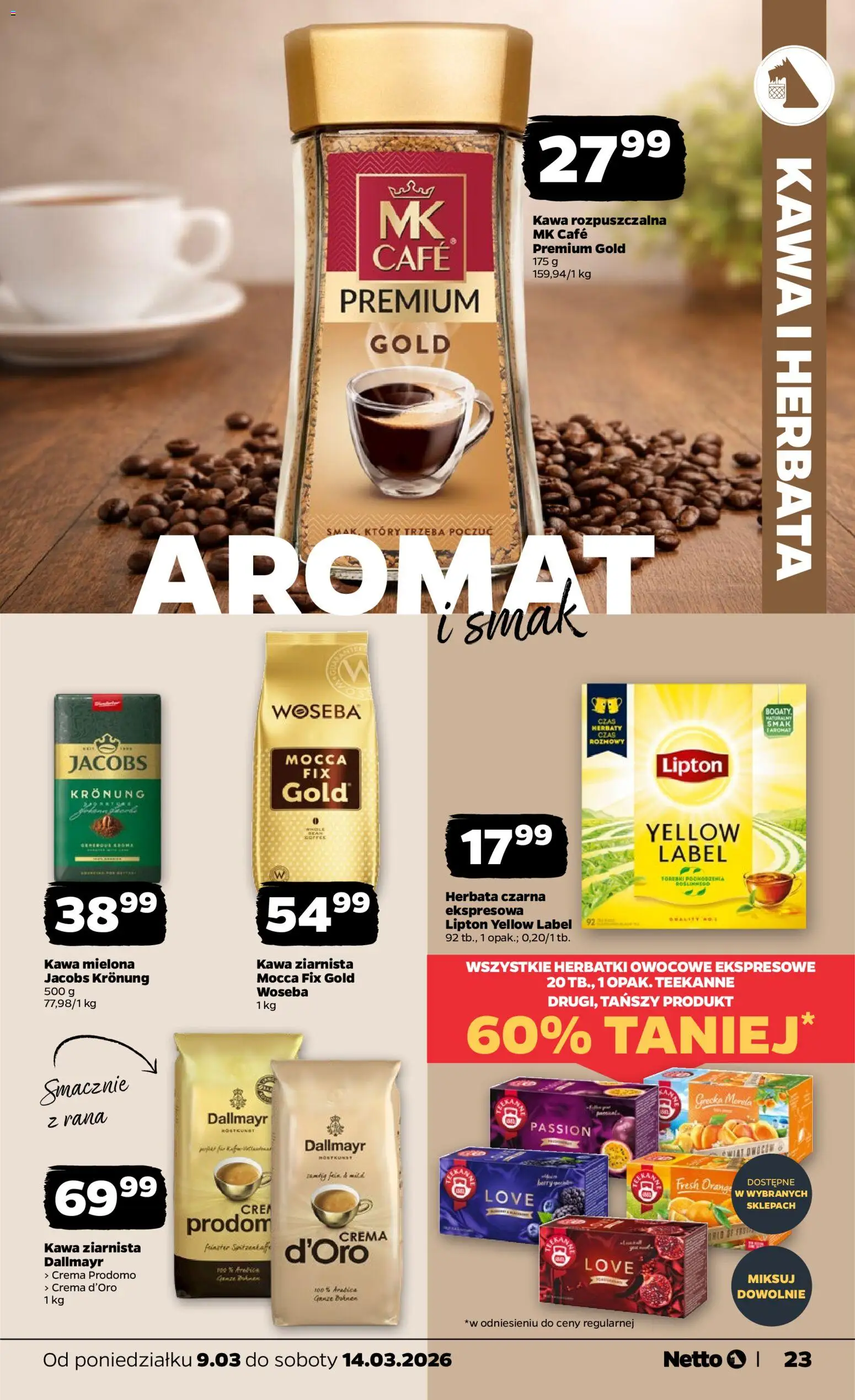 Netto gazetka od poniedziałku spożywcza od 09.03.2026 | Strona: 23 | Produkty: Kawa ziarnista, Kawa rozpuszczalna, Kawa, Herbata
