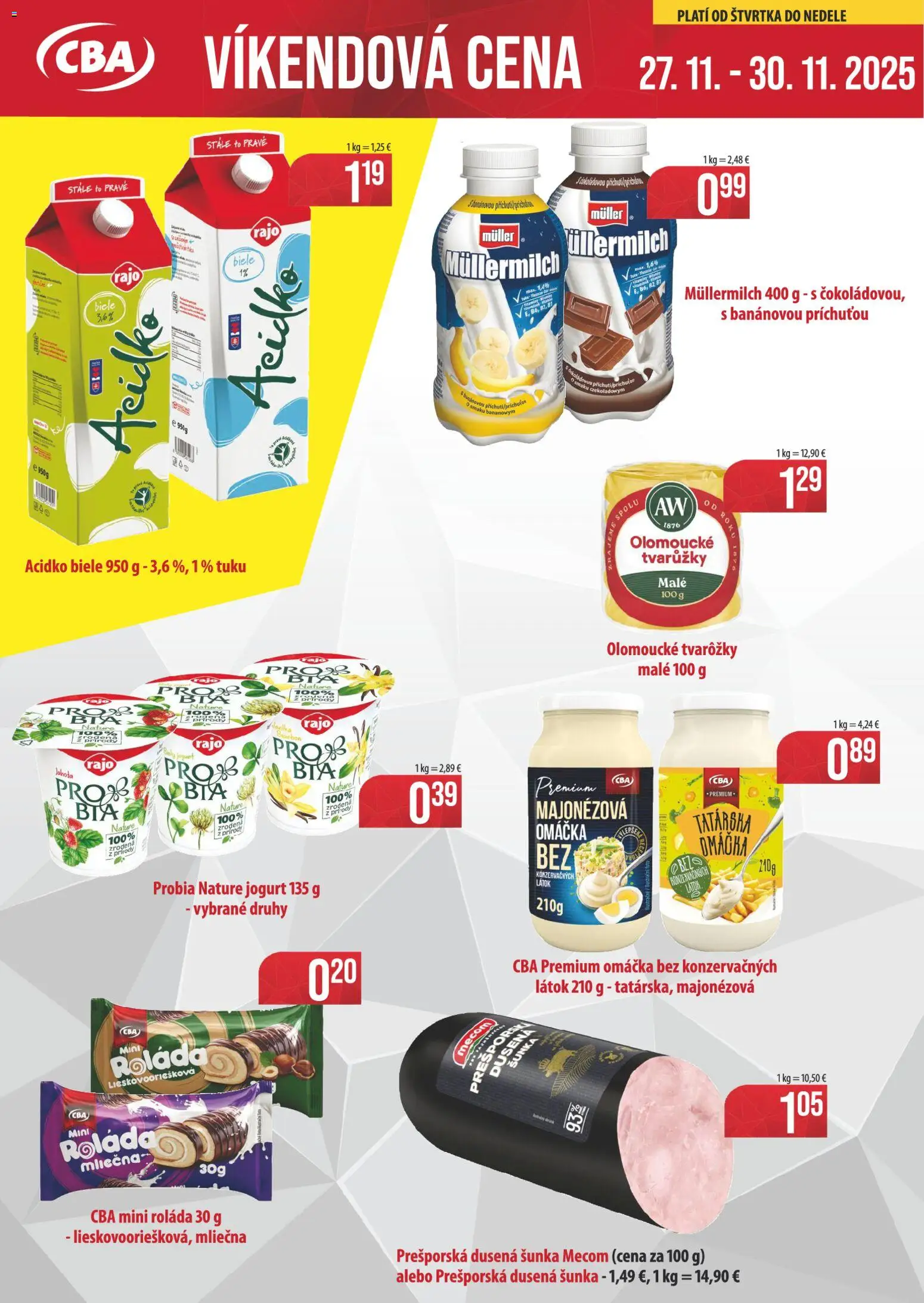 Nové CBA Verex akcie – leták je platný od 27.11.2025 | Strana: 1 | Produkty: Jogurt, Šunka, Omáčka, Acidko