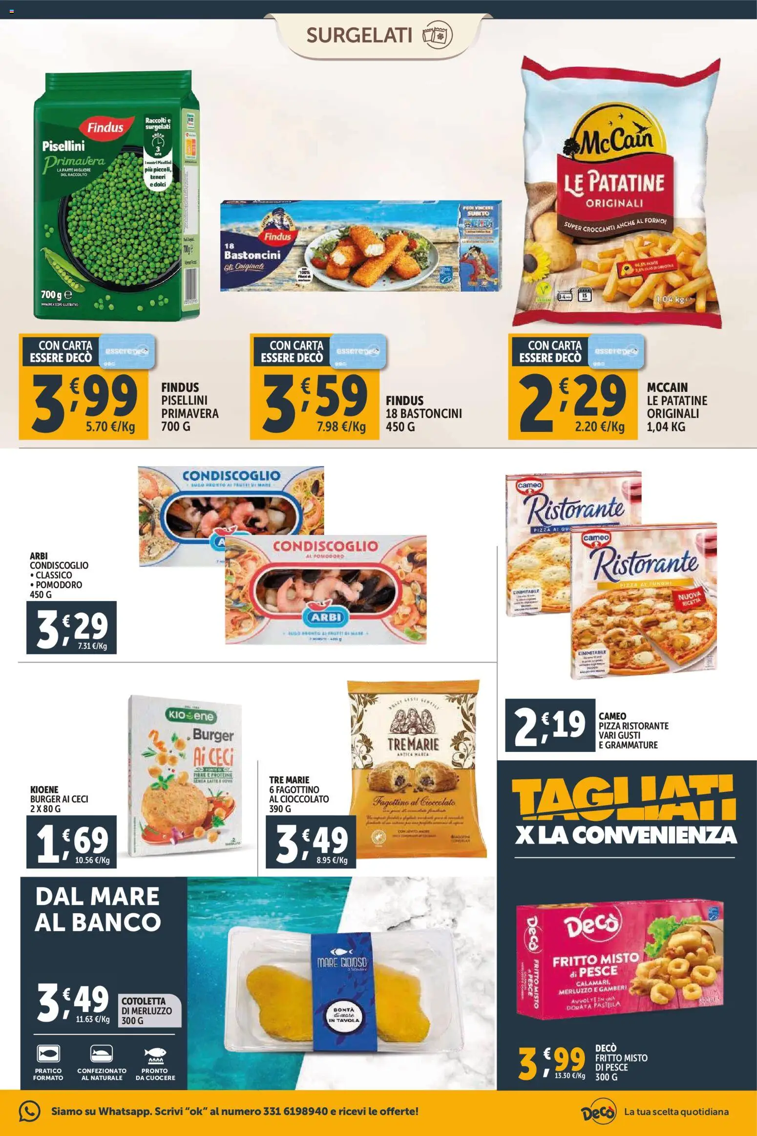 Volantino Decò del 30.01.2026 | Pagina: 7 | Prodotti: Cioccolato, Pesce, Ceci, Pomodoro