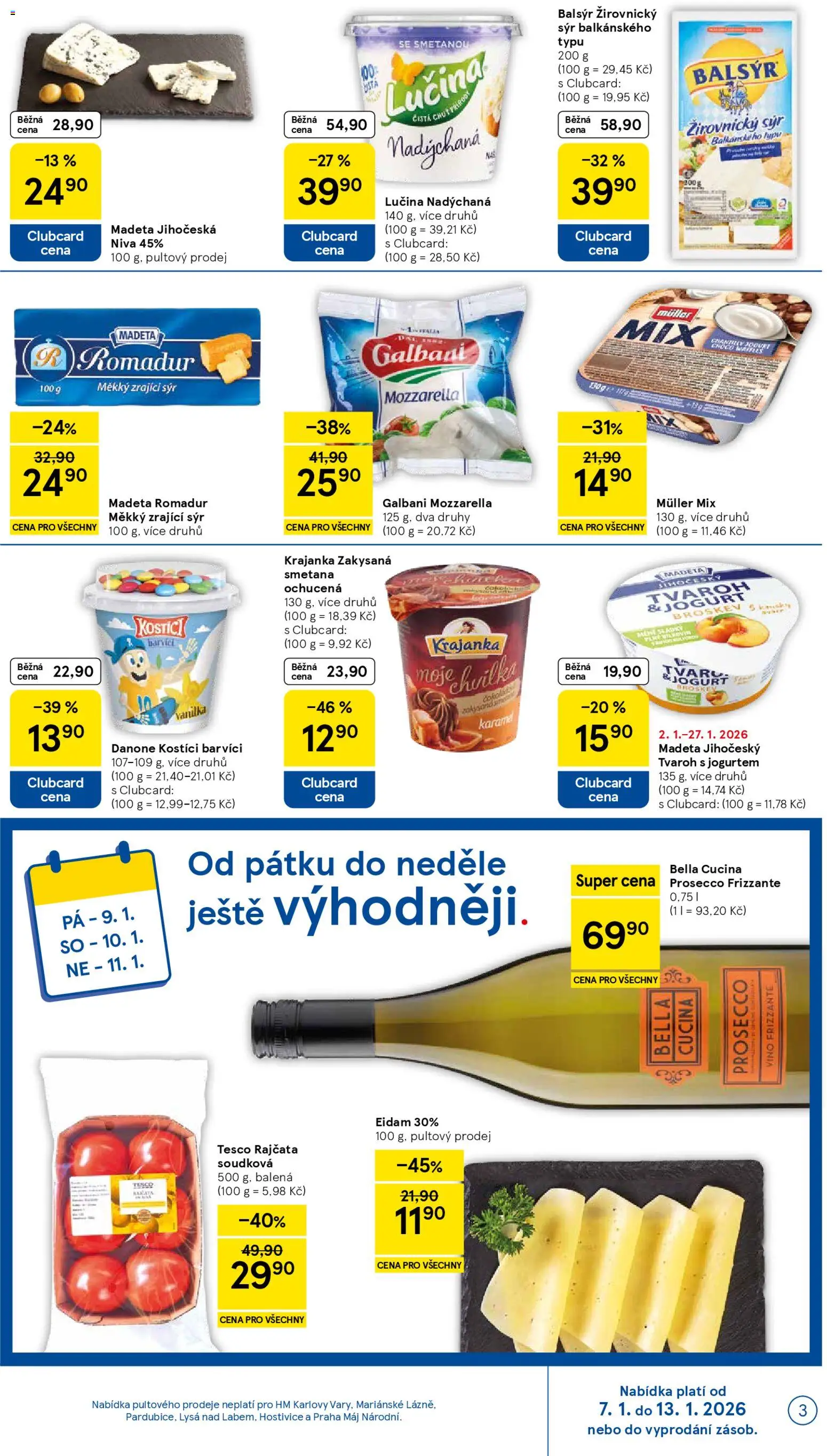 Tesco leták - Hypermarket od 07.01.2026 | Strana: 3 | Produkty: Lučina, Rajčata, Frizzante, Zakysaná smetana