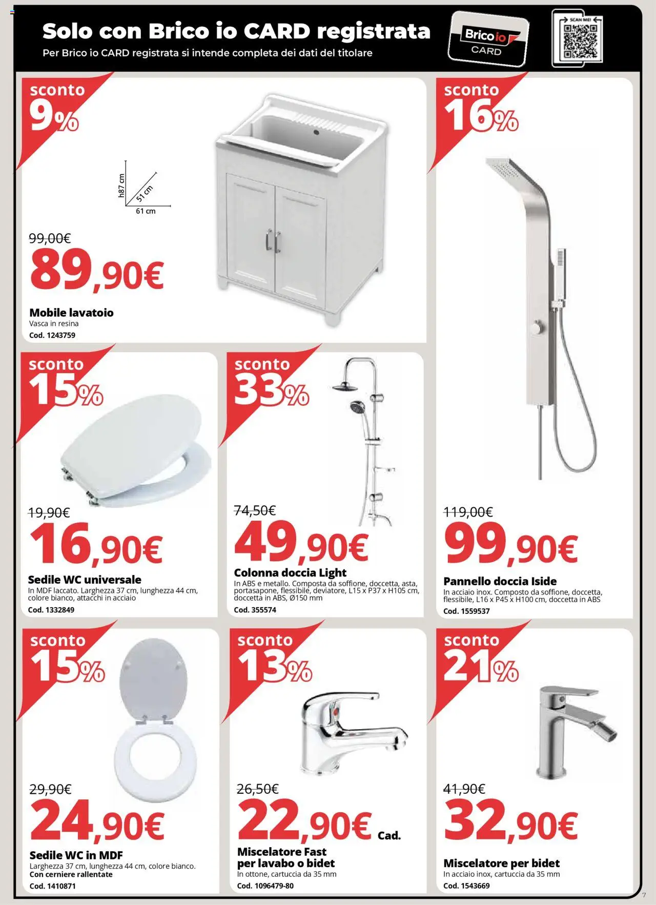 Volantino Brico io del 31.07.2025 | Pagina: 7 | Prodotti: Mobile, Miscelatore, WC, Doccia