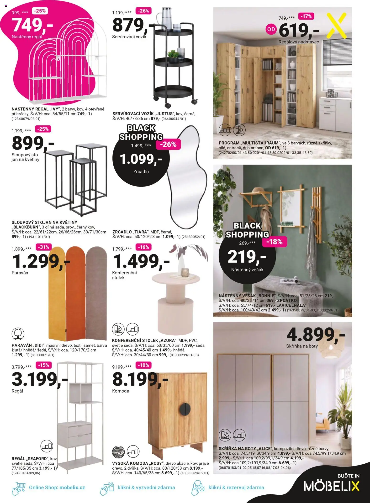 Möbelix Black Friday od 24.11.2025 | Strana: 9 | Produkty: Boty, Stolek, Regál, Lavice