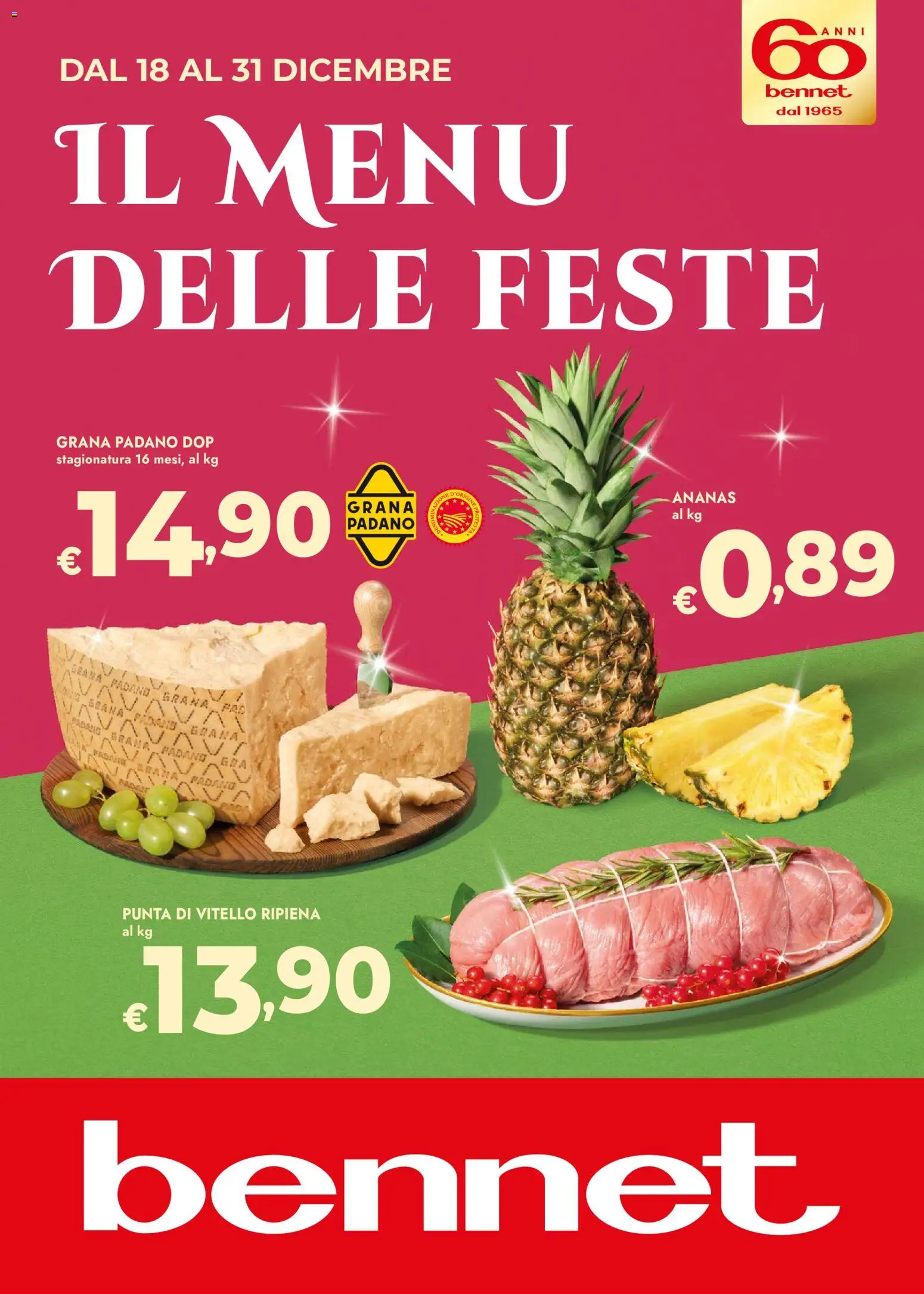 Volantino bennet del 18.12.2025 | Pagina: 1 | Prodotti: Ananas, Vitello, Grana Padano