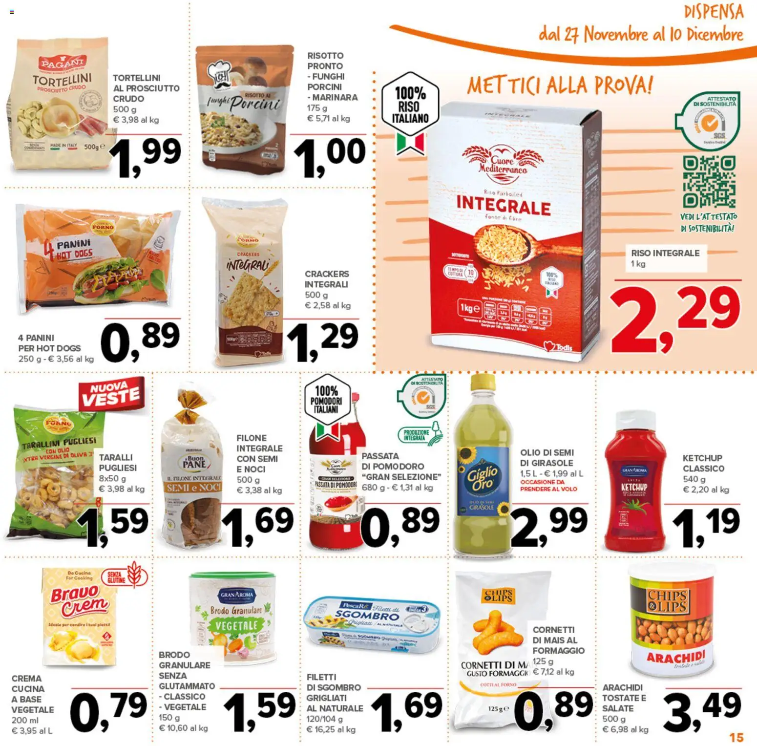 Volantino Todis del 27.11.2025 | Pagina: 15 | Prodotti: Ketchup, Pomodoro, Prosciutto, Mais