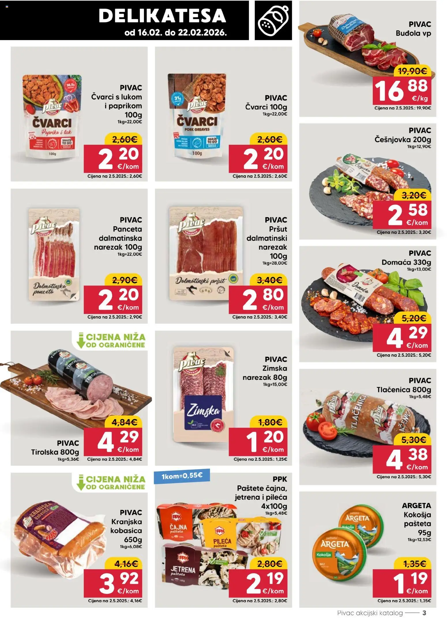 Pivac katalog | vrijedi od 16.02.2026 | Stranica: 3 | Proizvodi: Čvarci, Pršut, Paprika, Kobasica