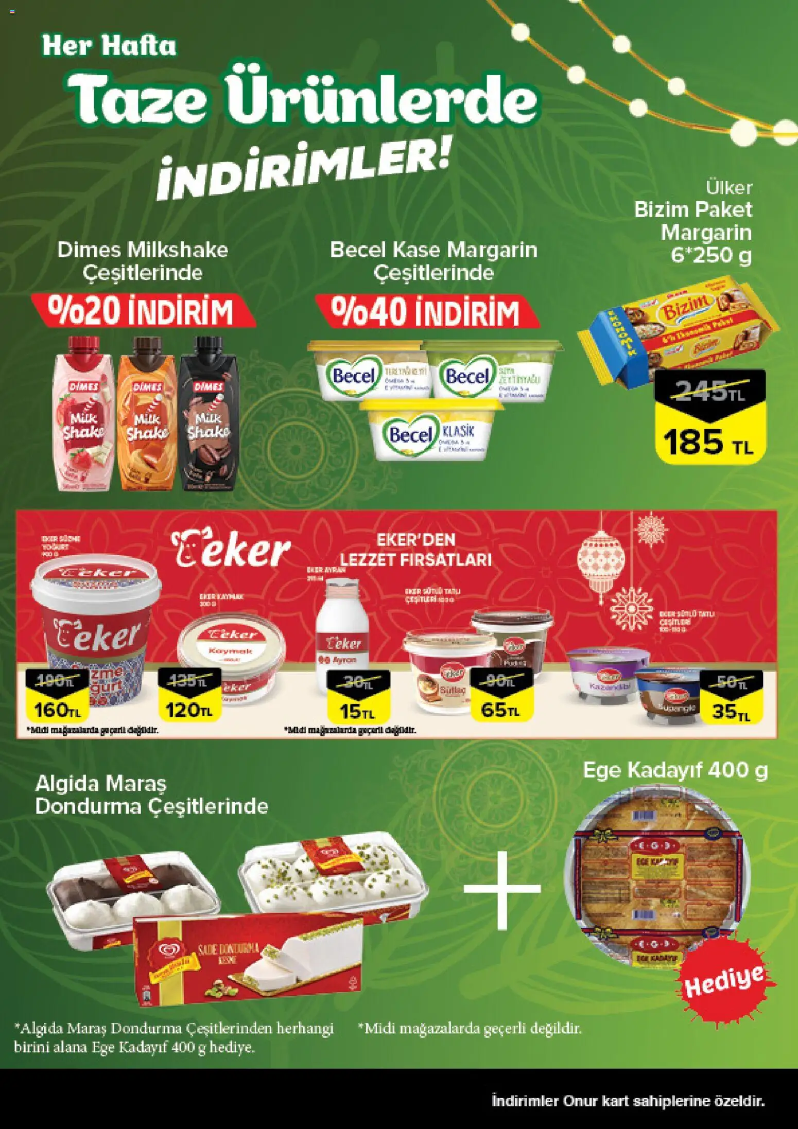 Onur Market Taze Ürünlerde İndirimler - Trakya - 12.02.2026 tarihinden itibaren geçerlidir | Sayfa: 7 | Ürünler: Kaşe, Dondurma