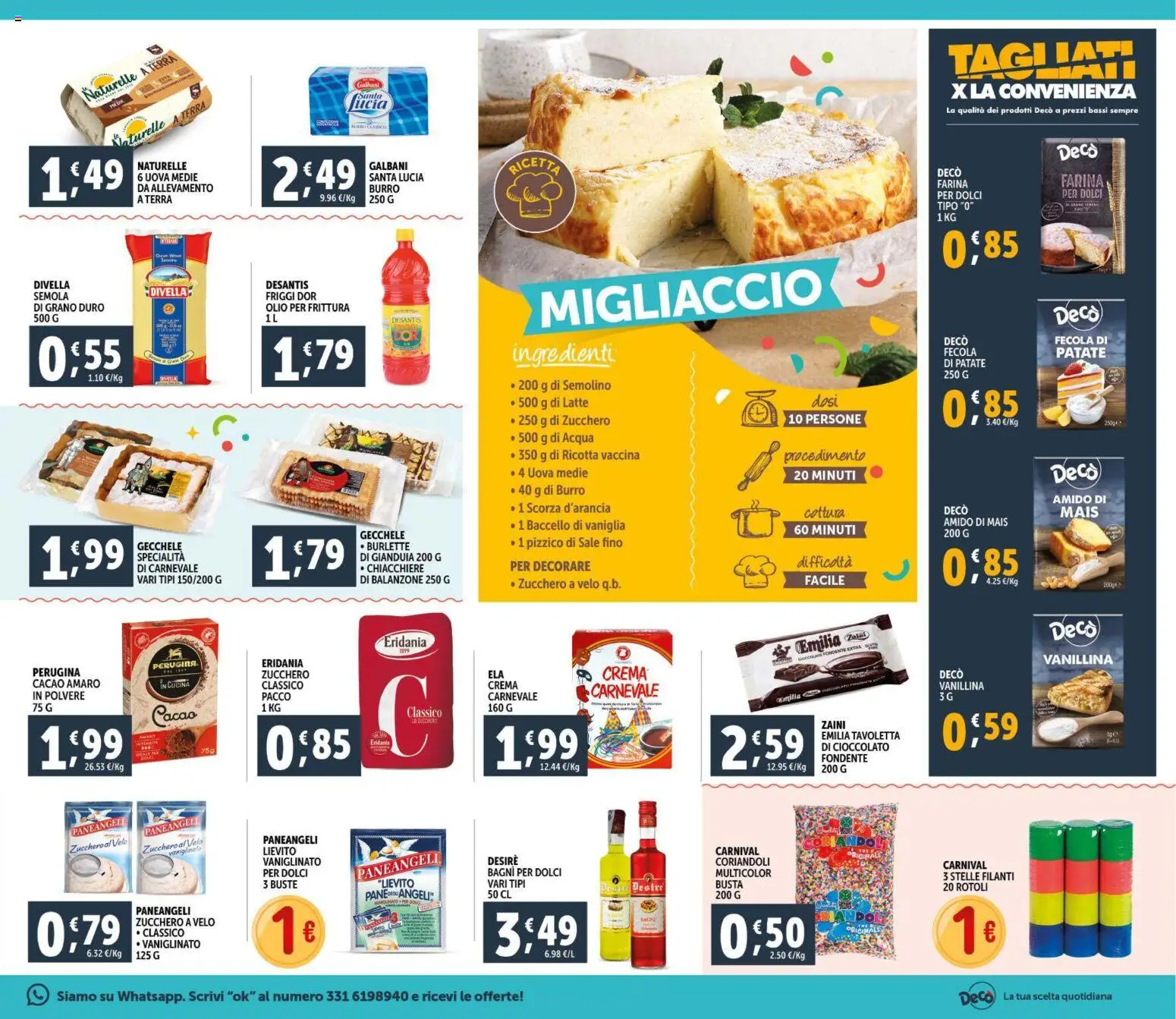 Volantino Decò del 11.02.2026 | Pagina: 15 | Prodotti: Crema, Tè, Zucchero, Burro