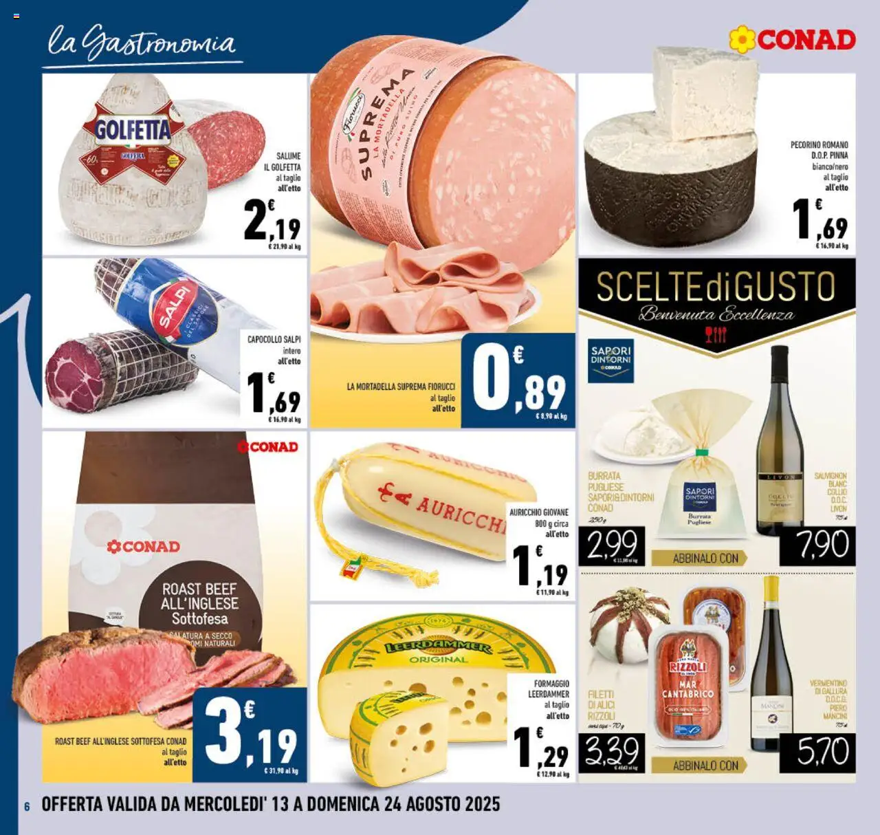 Volantino Conad del 13.08.2025 | Pagina: 6 | Prodotti: Pecorino Romano, Pecorino, Burrata, Vaso