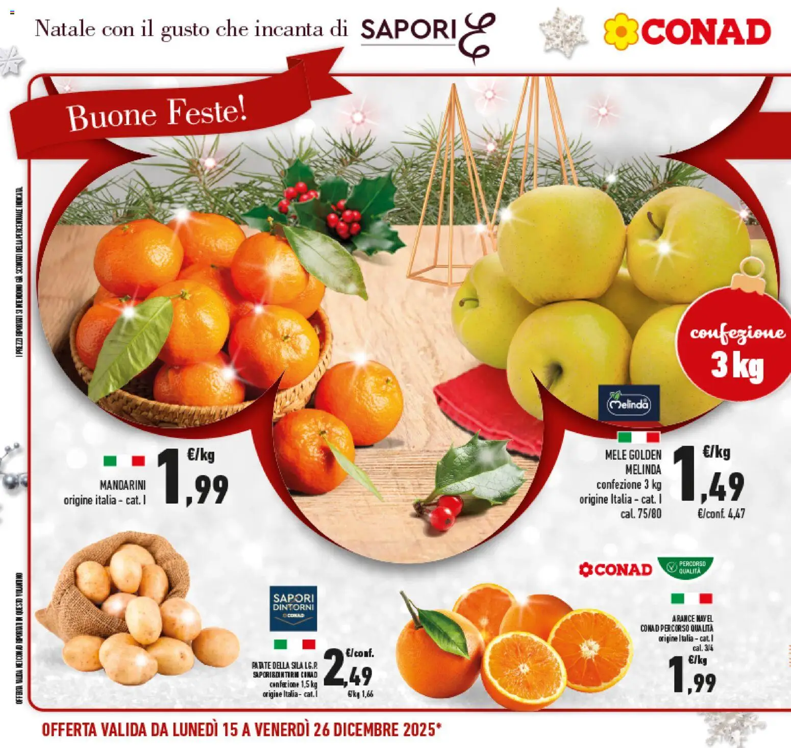Volantino Conad del 15.12.2025 | Pagina: 12 | Prodotti: Mele, Arance, Mandarini, Patate