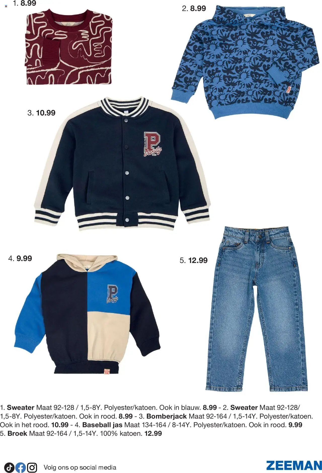  | Pagina: 11 | Producten: Jas, Broek, Sweater