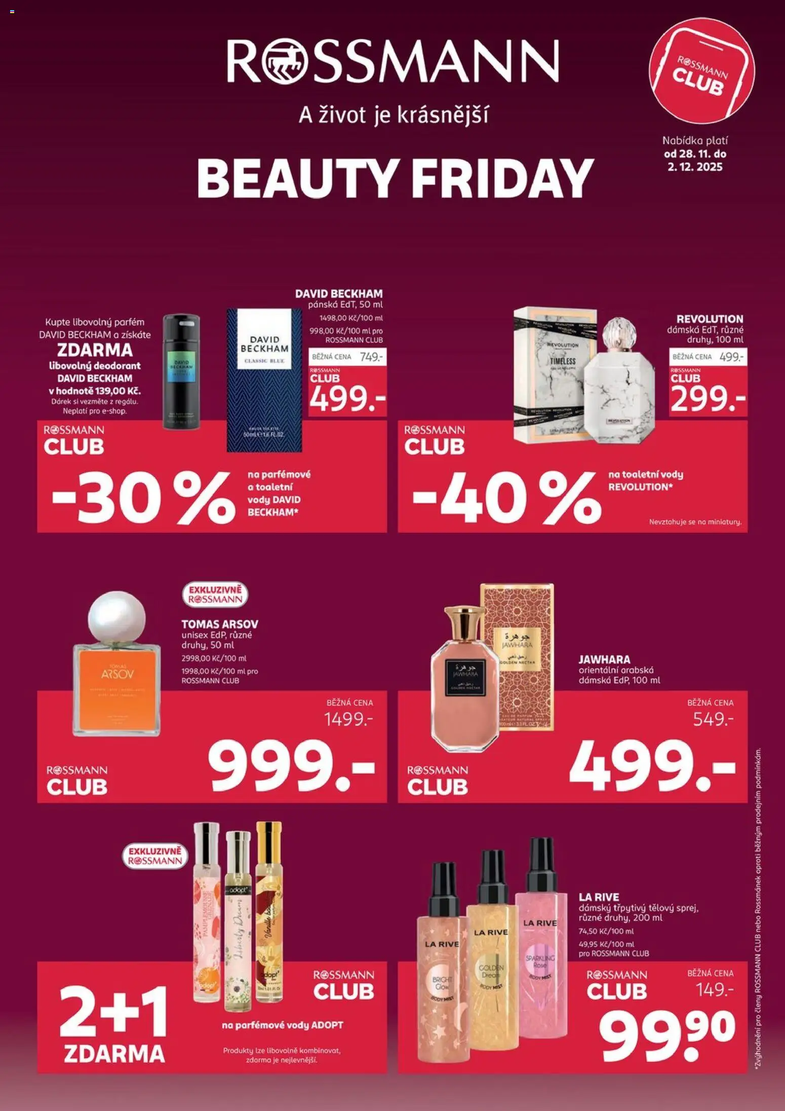 Rossmann Black Friday od 28.11.2025 | Strana: 1 | Produkty: Deodorant, Body, Parfém
